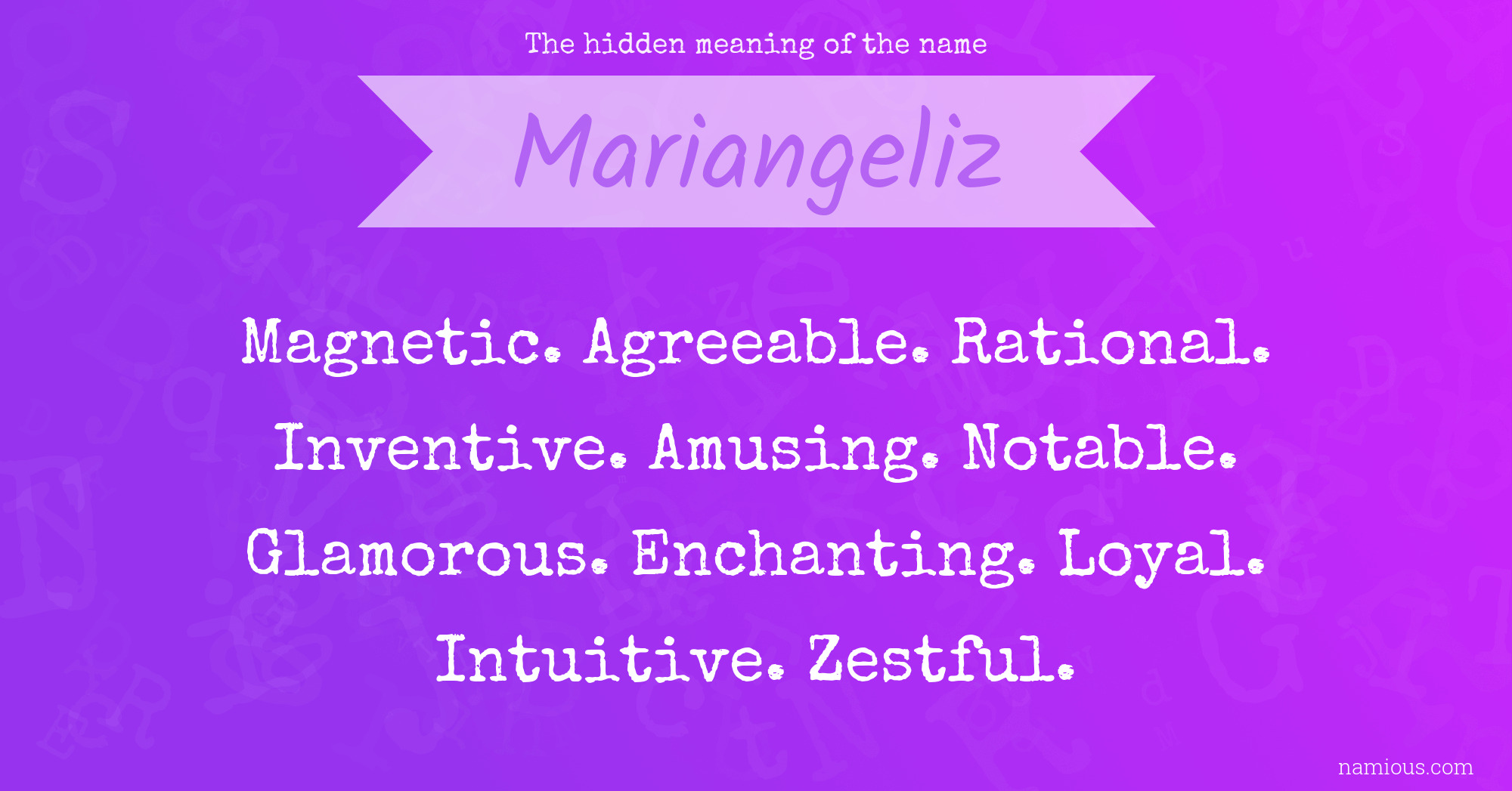 The hidden meaning of the name Mariangeliz