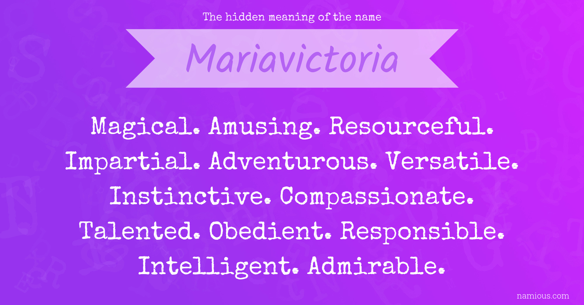 The hidden meaning of the name Mariavictoria