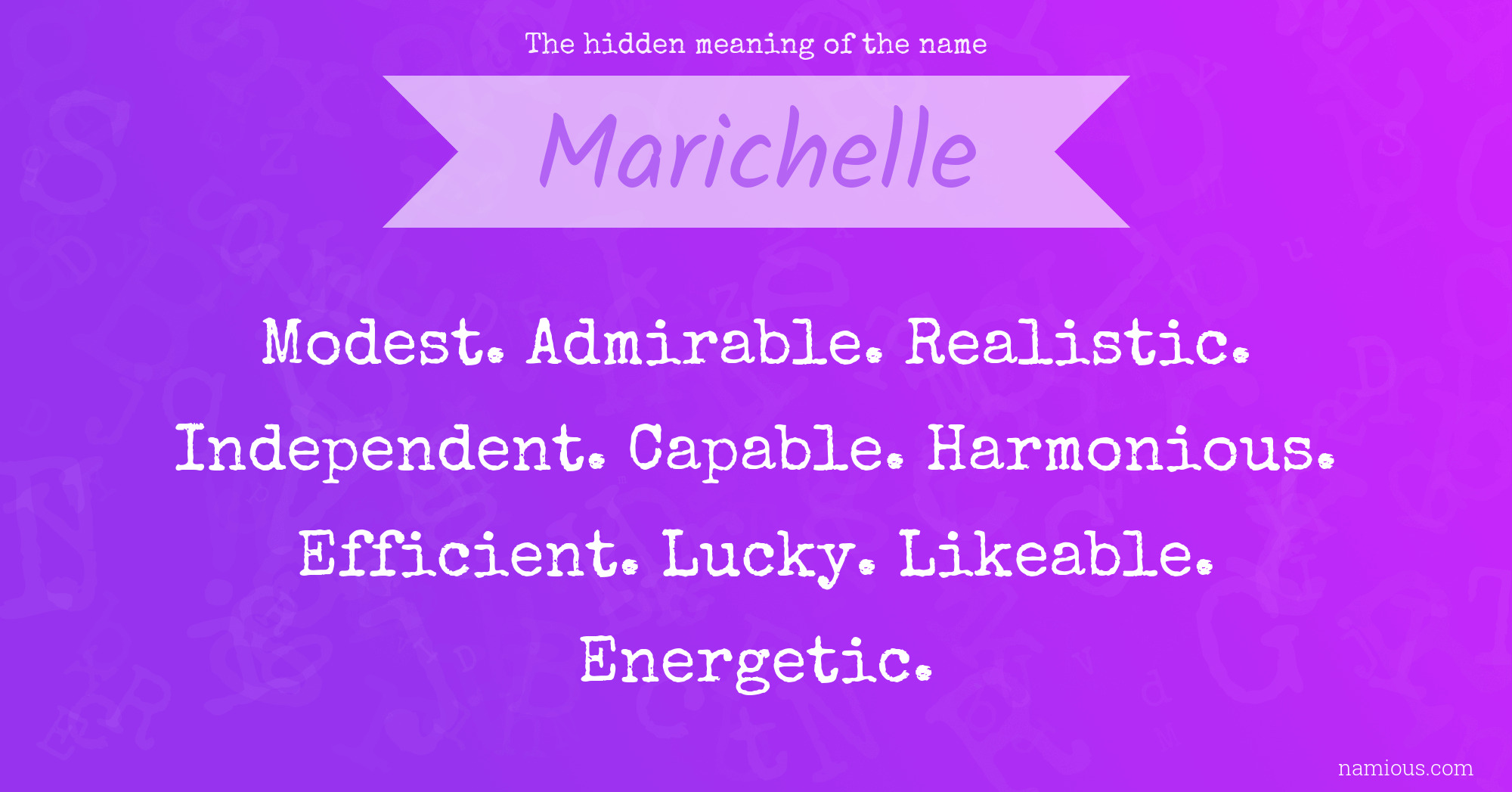 The hidden meaning of the name Marichelle