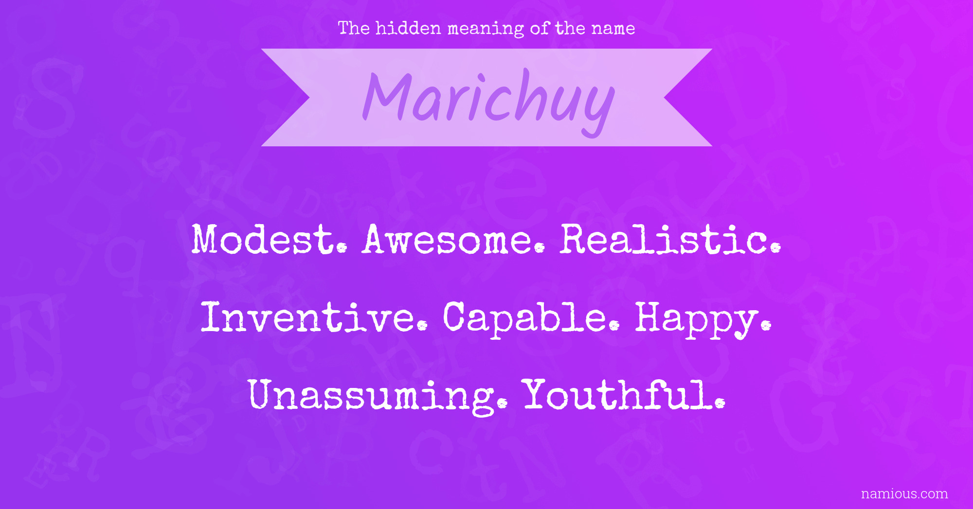 The hidden meaning of the name Marichuy