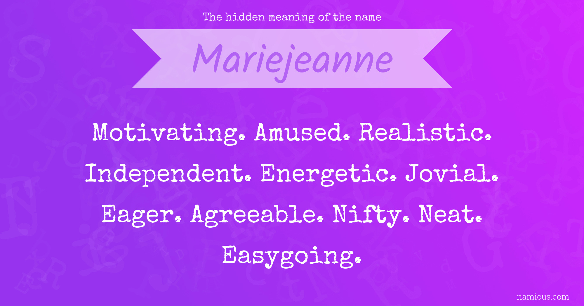 The hidden meaning of the name Mariejeanne