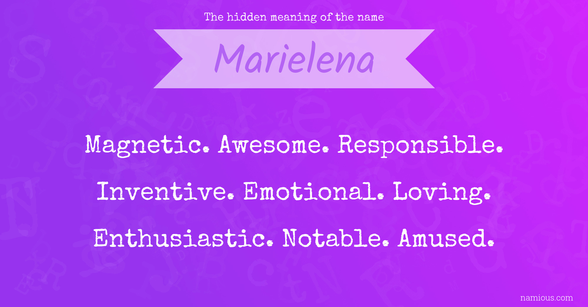 The hidden meaning of the name Marielena