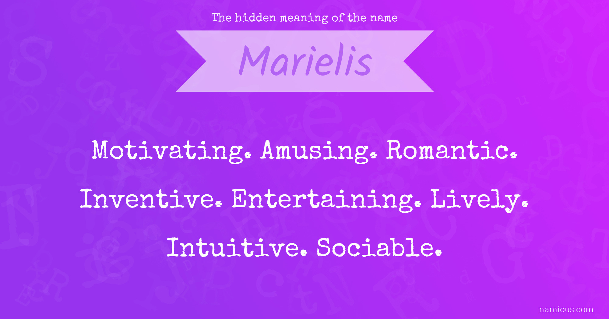 The hidden meaning of the name Marielis