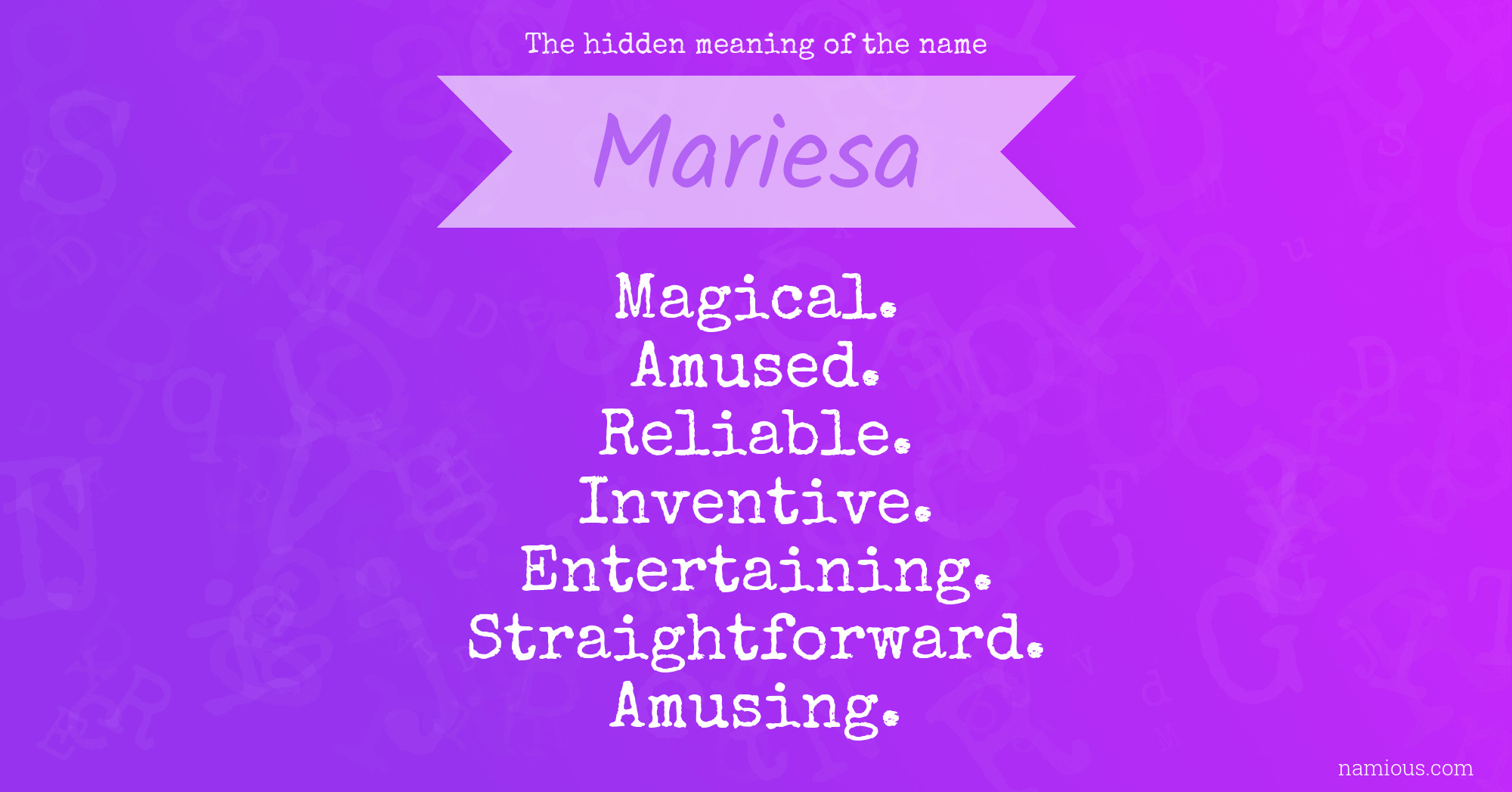 The hidden meaning of the name Mariesa