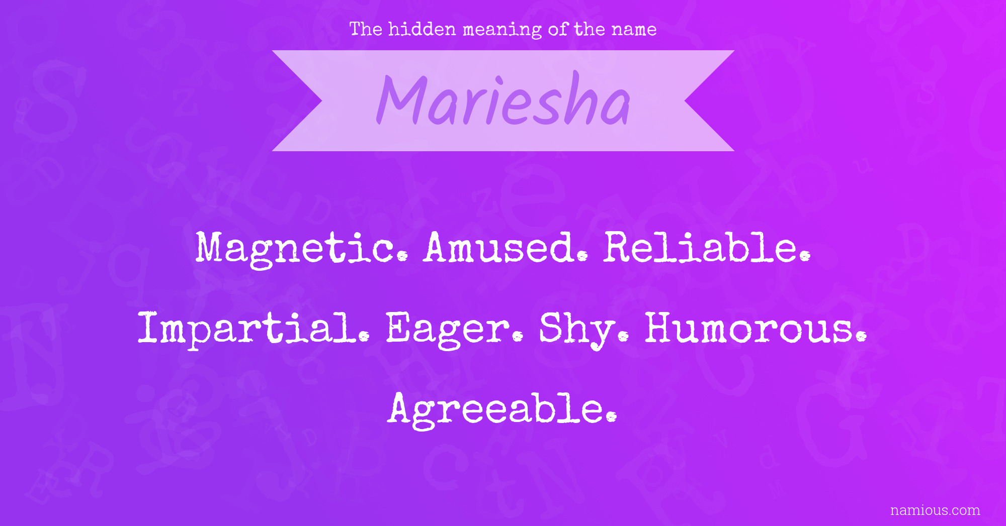 The hidden meaning of the name Mariesha