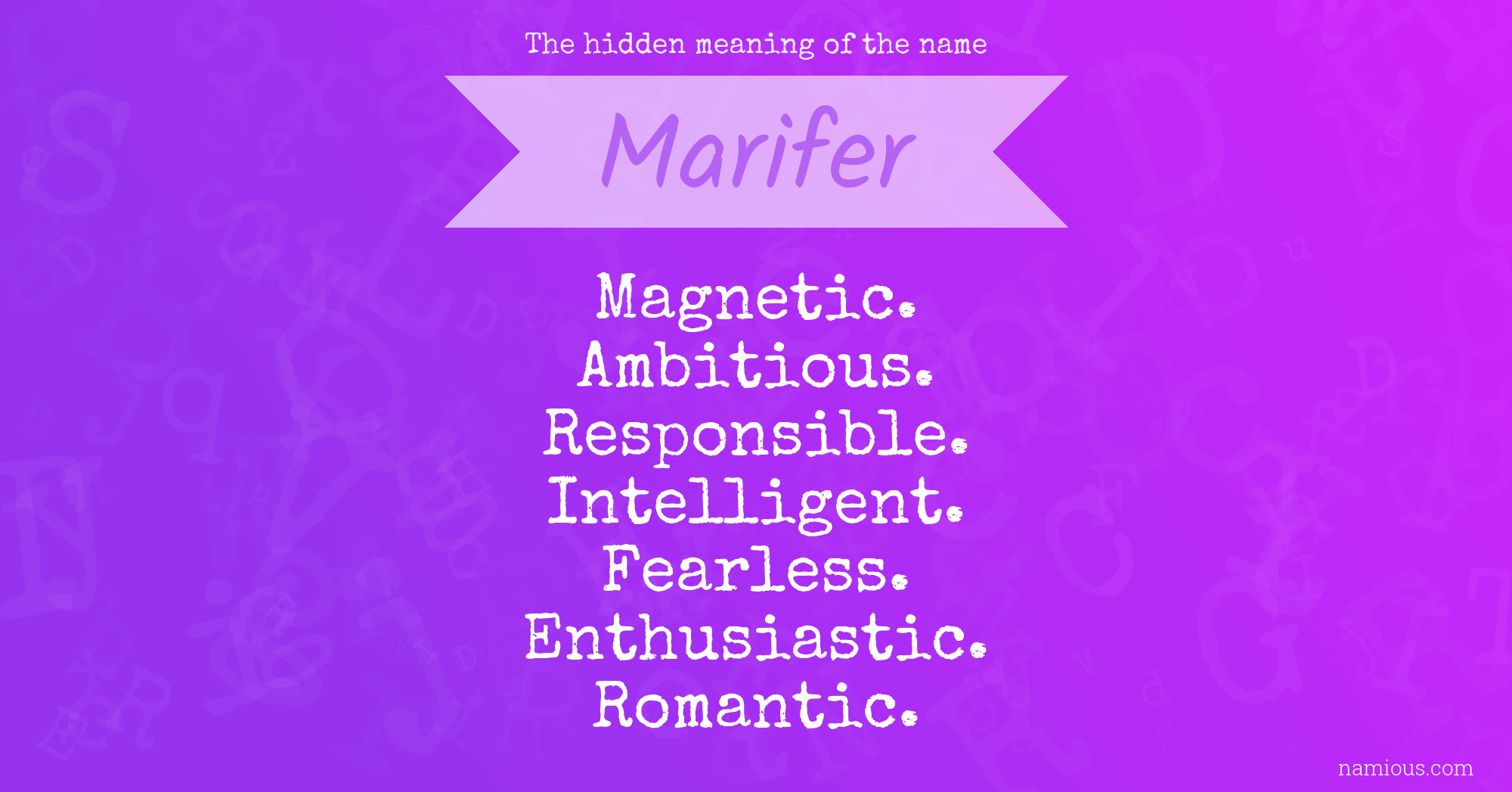 The hidden meaning of the name Marifer