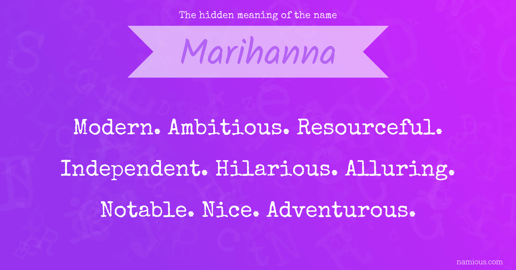 The hidden meaning of the name Marihanna