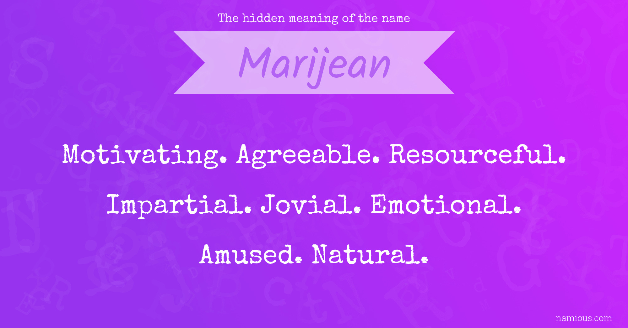 The hidden meaning of the name Marijean