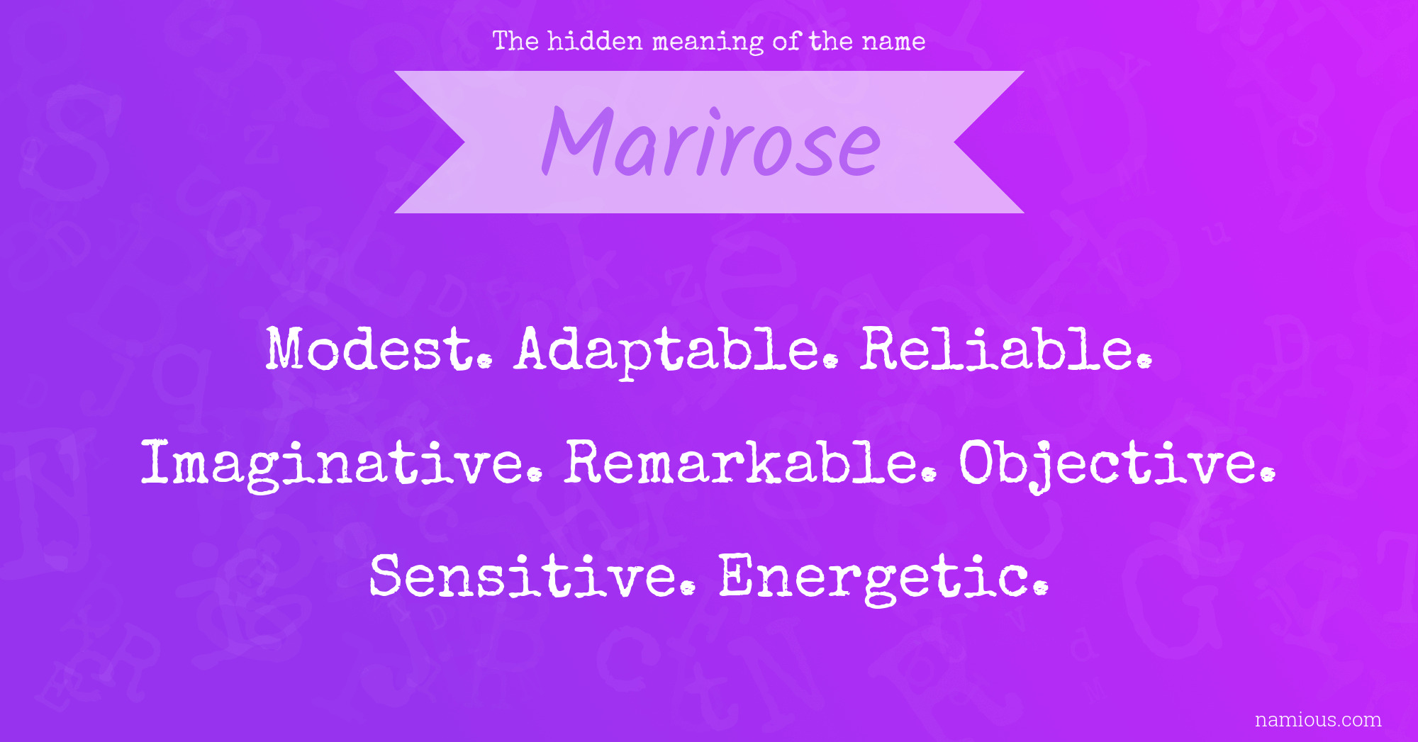 The hidden meaning of the name Marirose