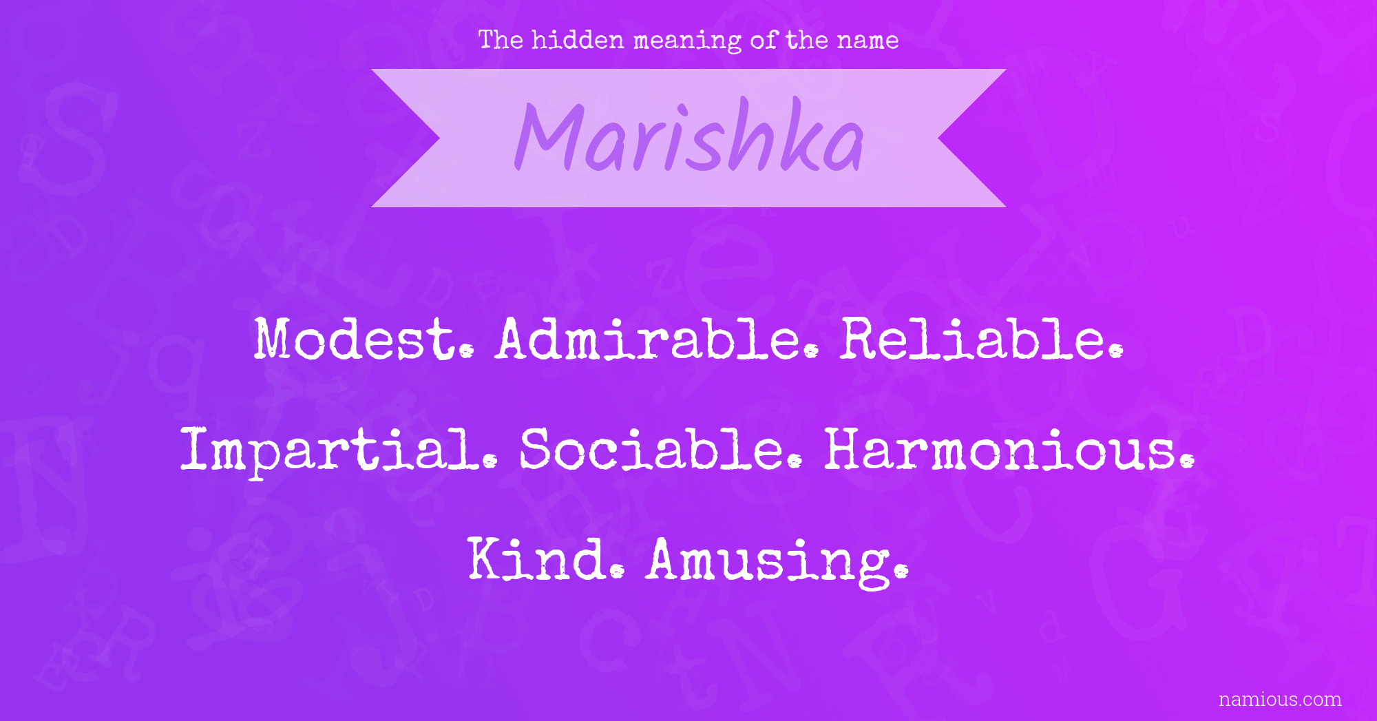 The hidden meaning of the name Marishka