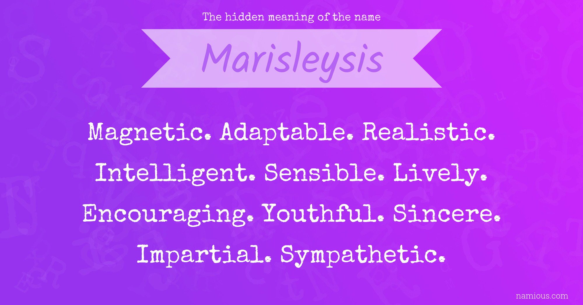 The hidden meaning of the name Marisleysis