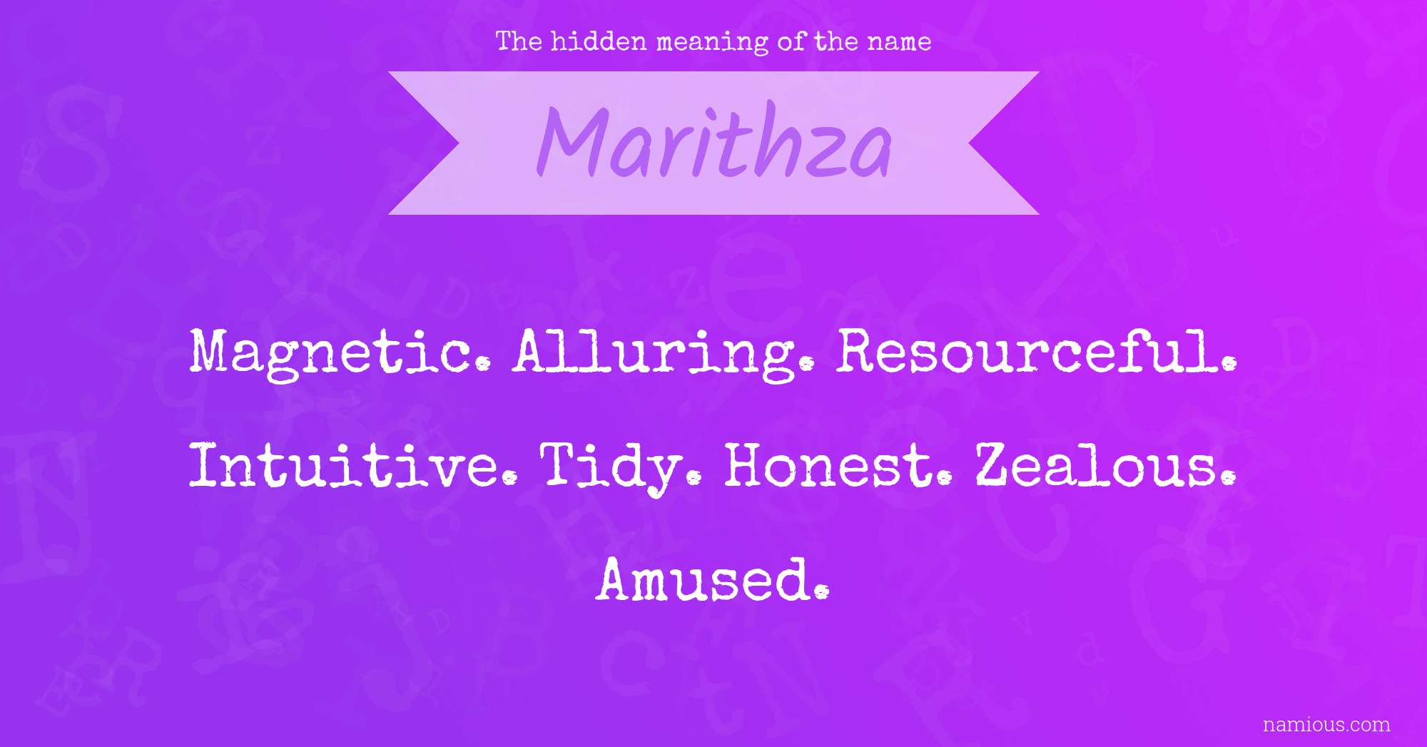 The hidden meaning of the name Marithza