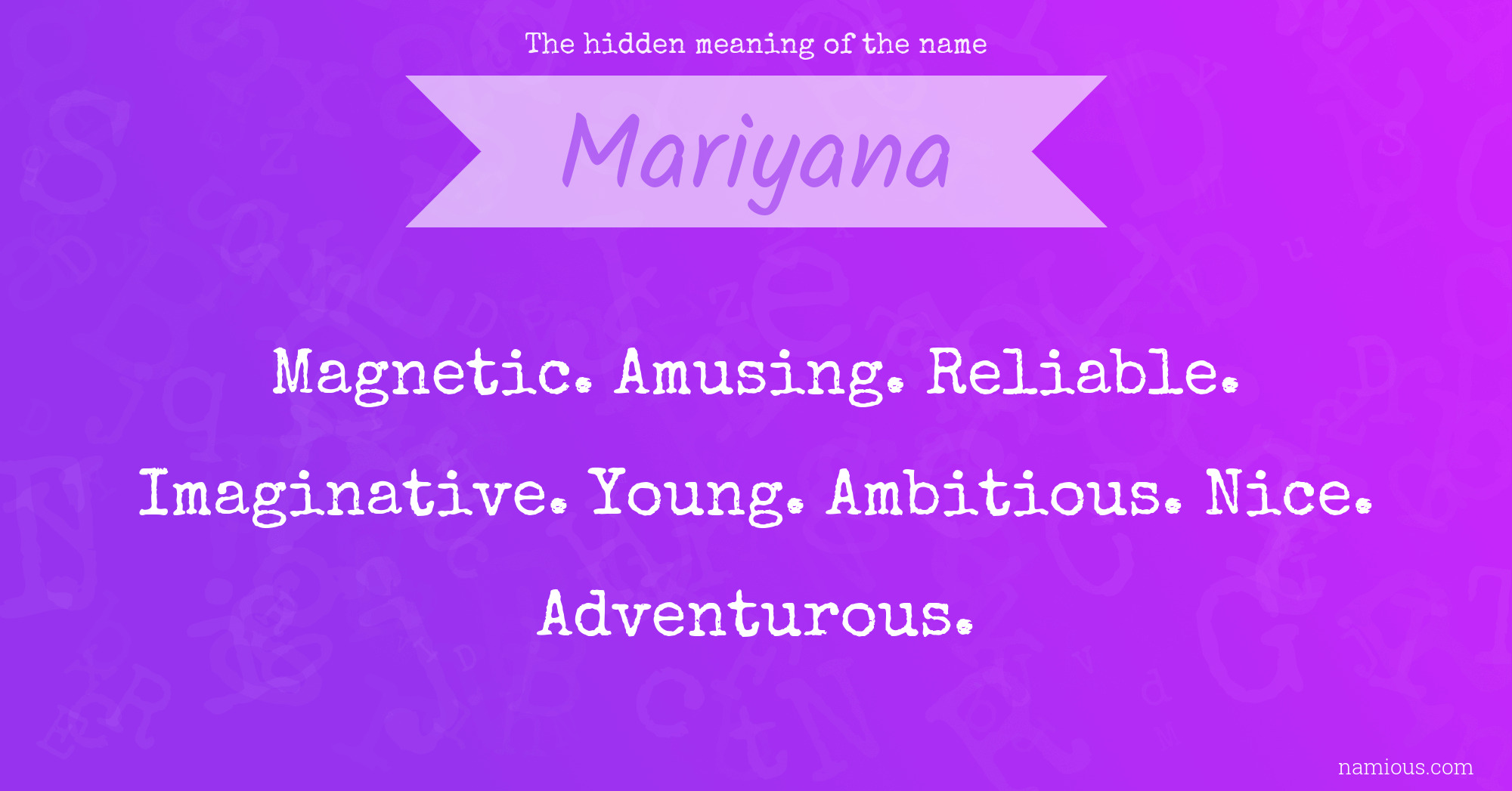 The hidden meaning of the name Mariyana