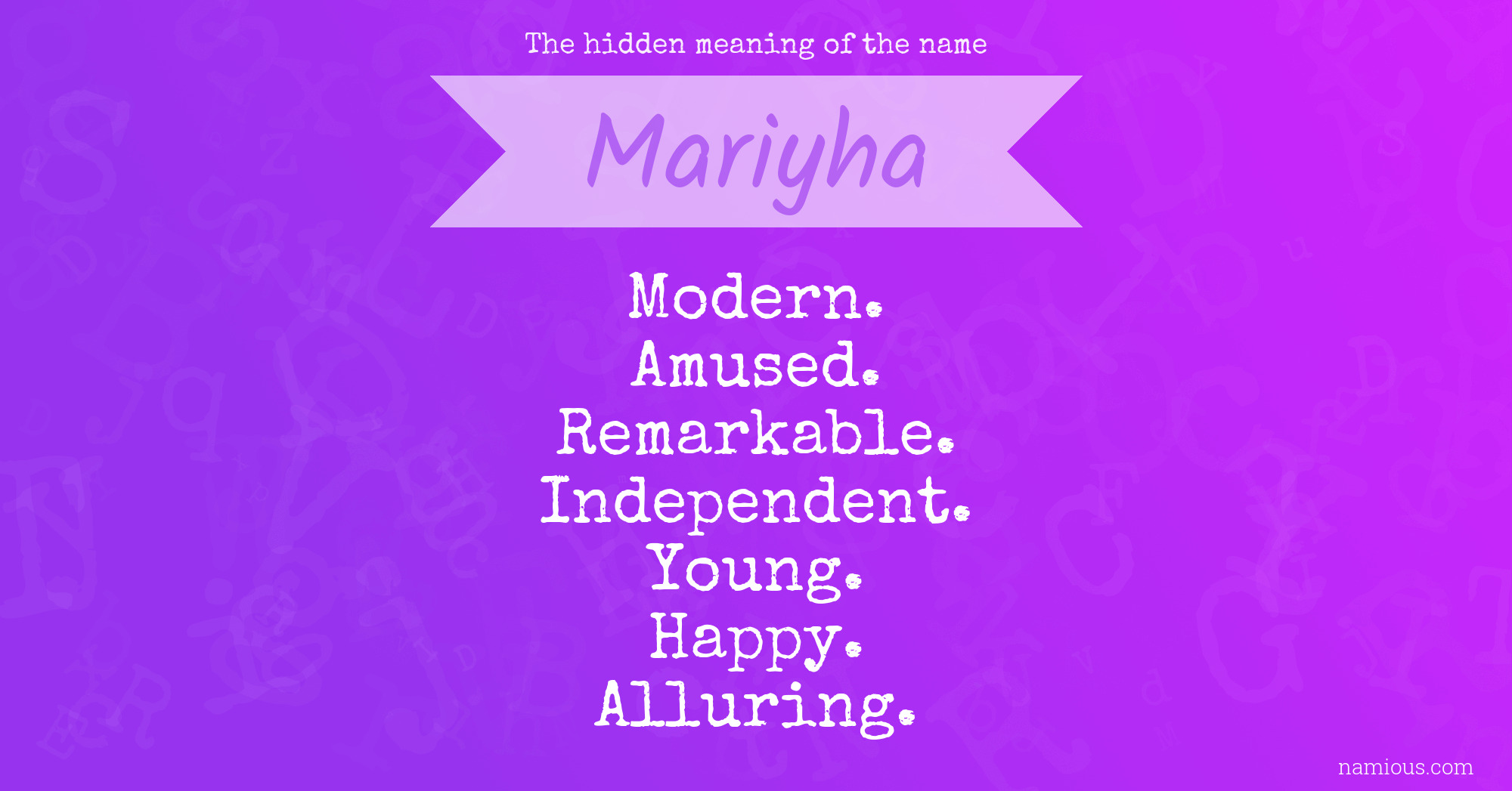 The hidden meaning of the name Mariyha