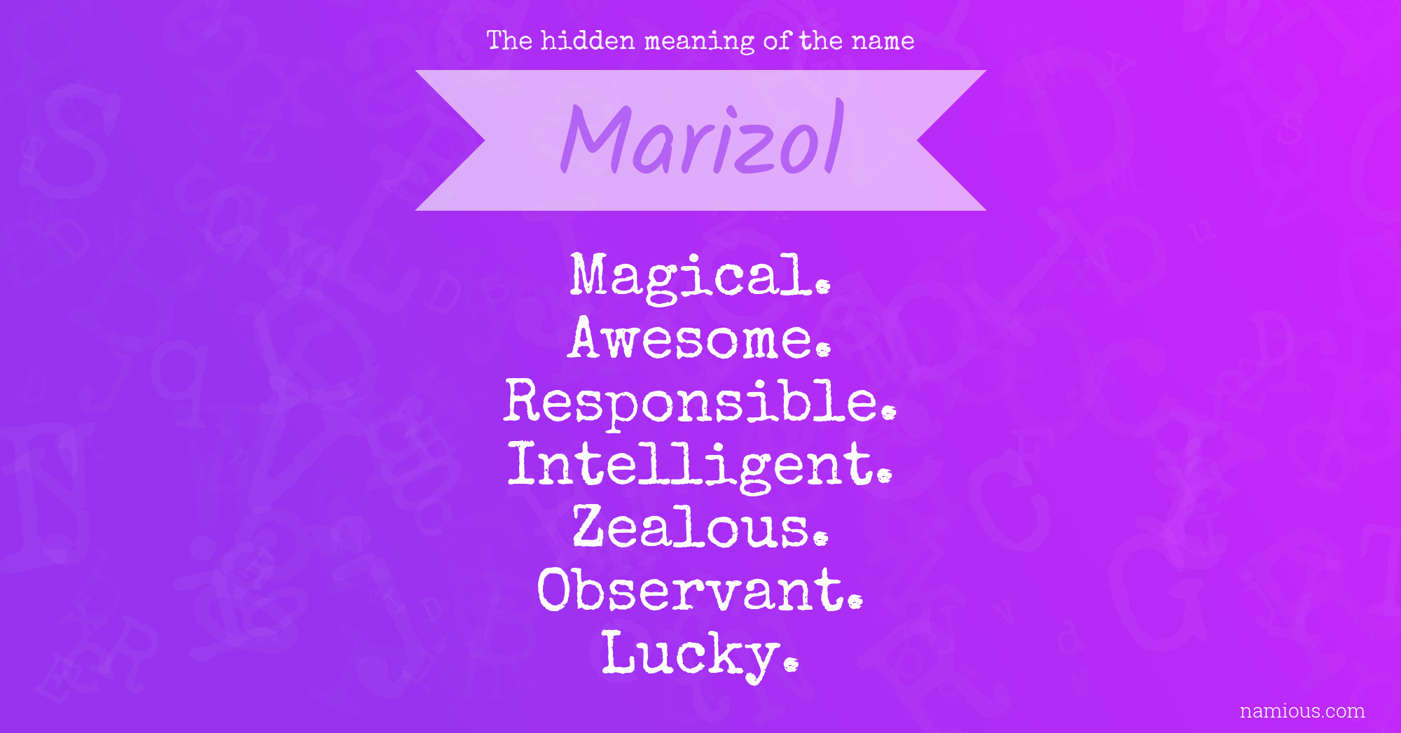 The hidden meaning of the name Marizol