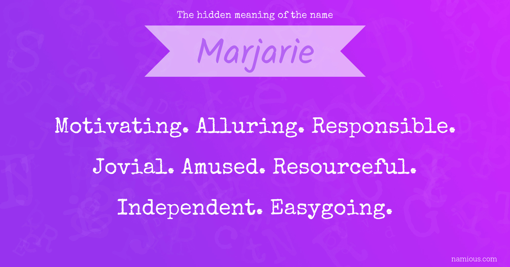 The hidden meaning of the name Marjarie