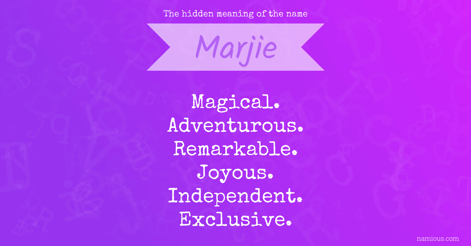 The hidden meaning of the name Marjie