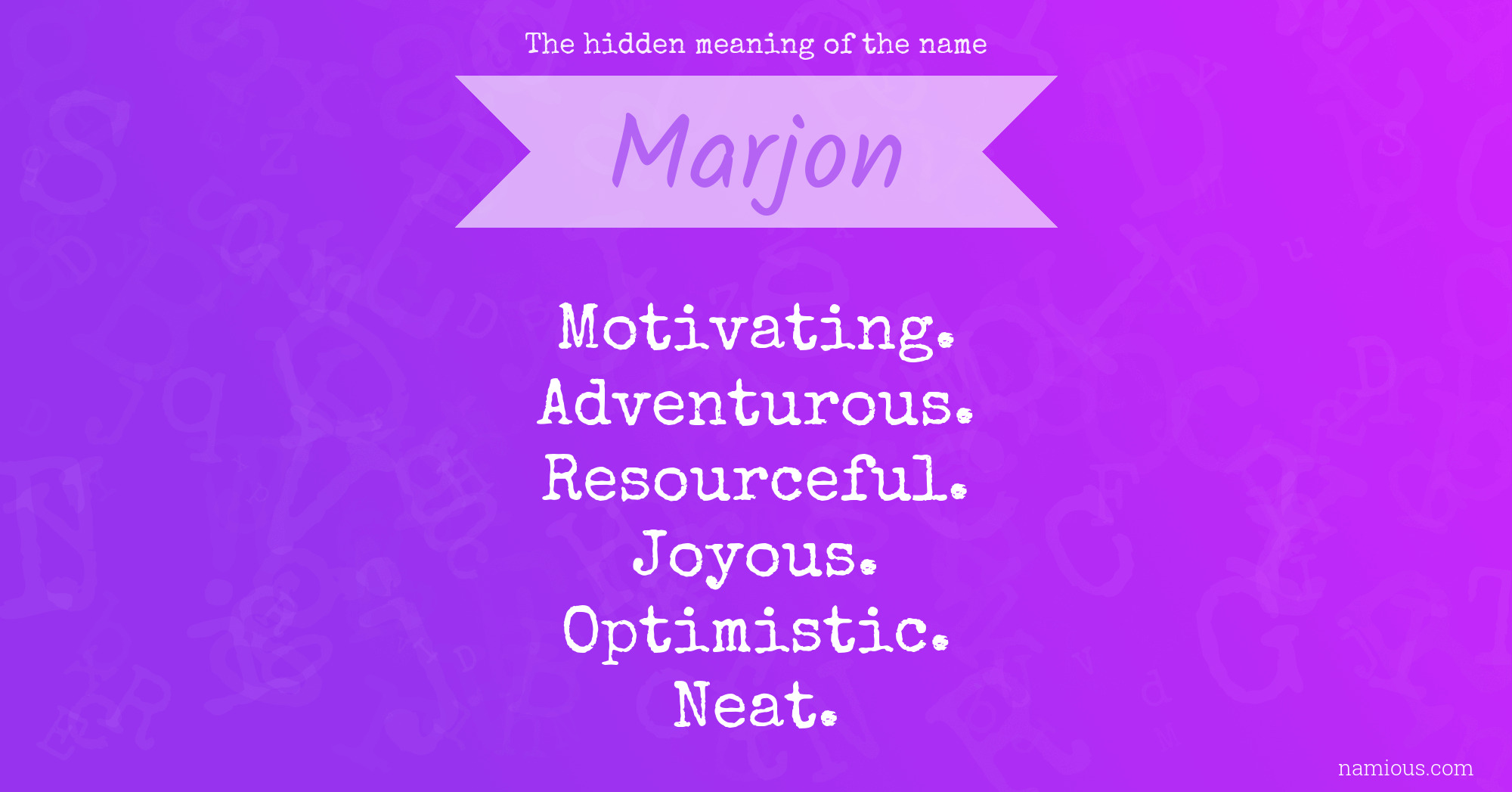 The hidden meaning of the name Marjon