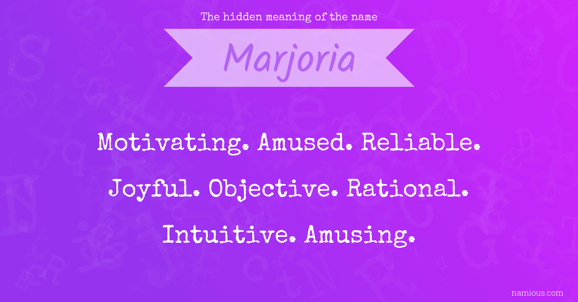 The hidden meaning of the name Marjoria