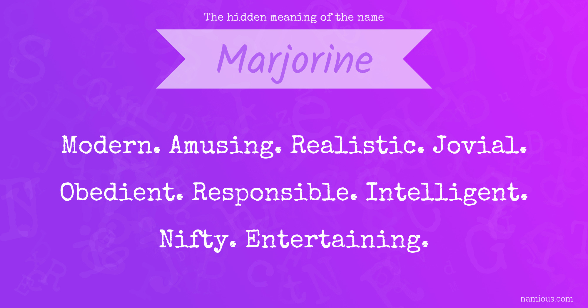 The hidden meaning of the name Marjorine