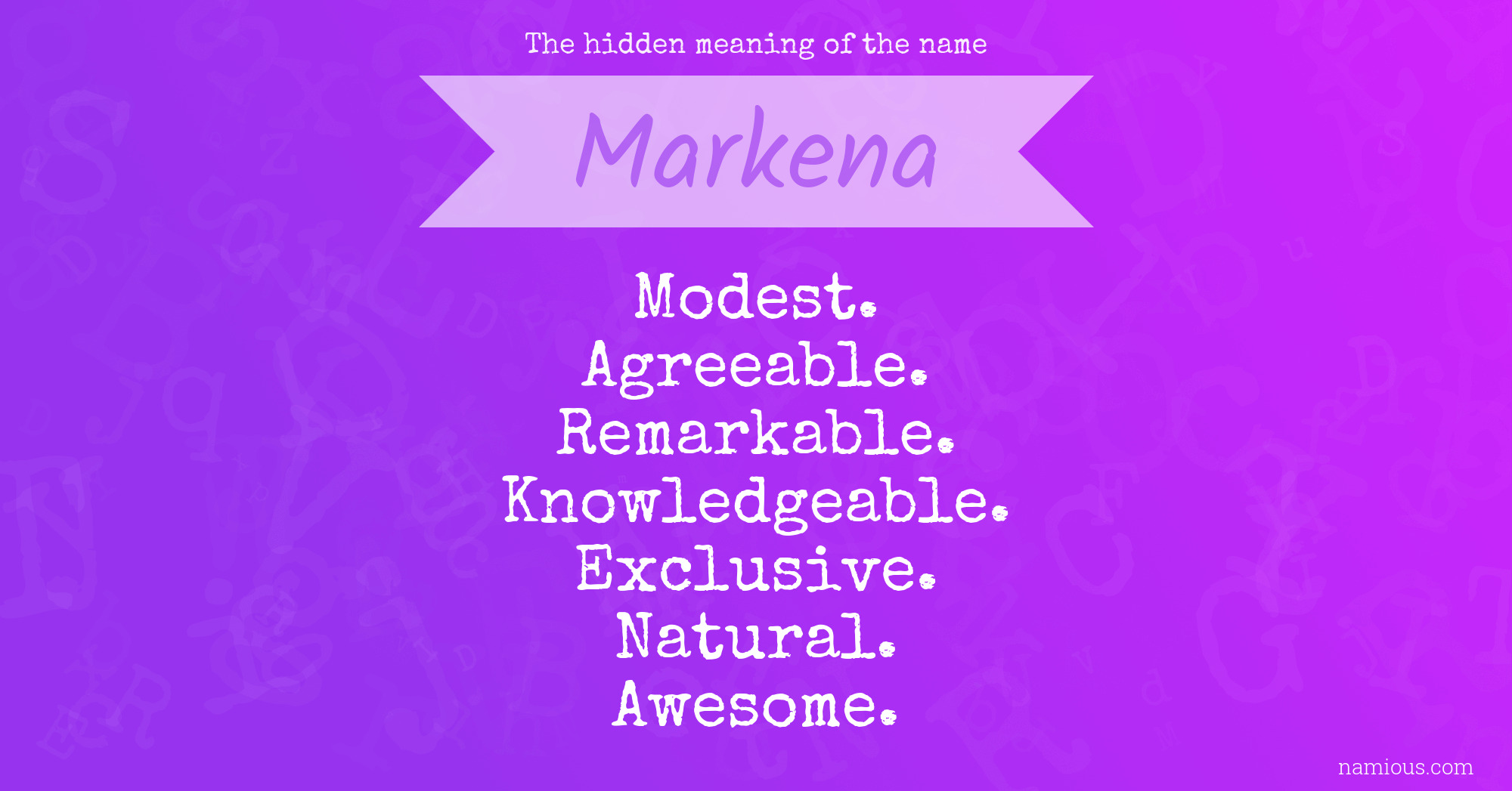 The hidden meaning of the name Markena