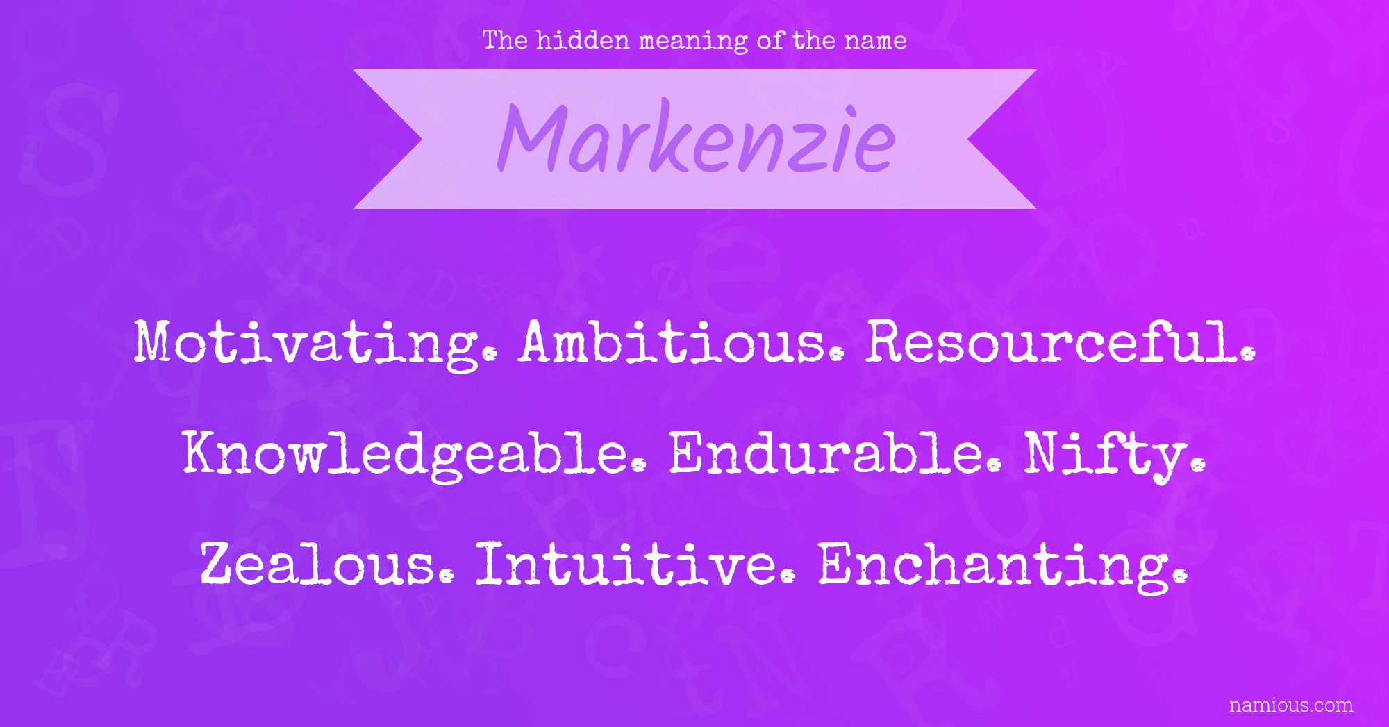 The hidden meaning of the name Markenzie