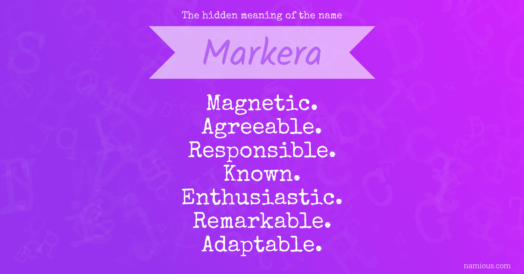 The hidden meaning of the name Markera