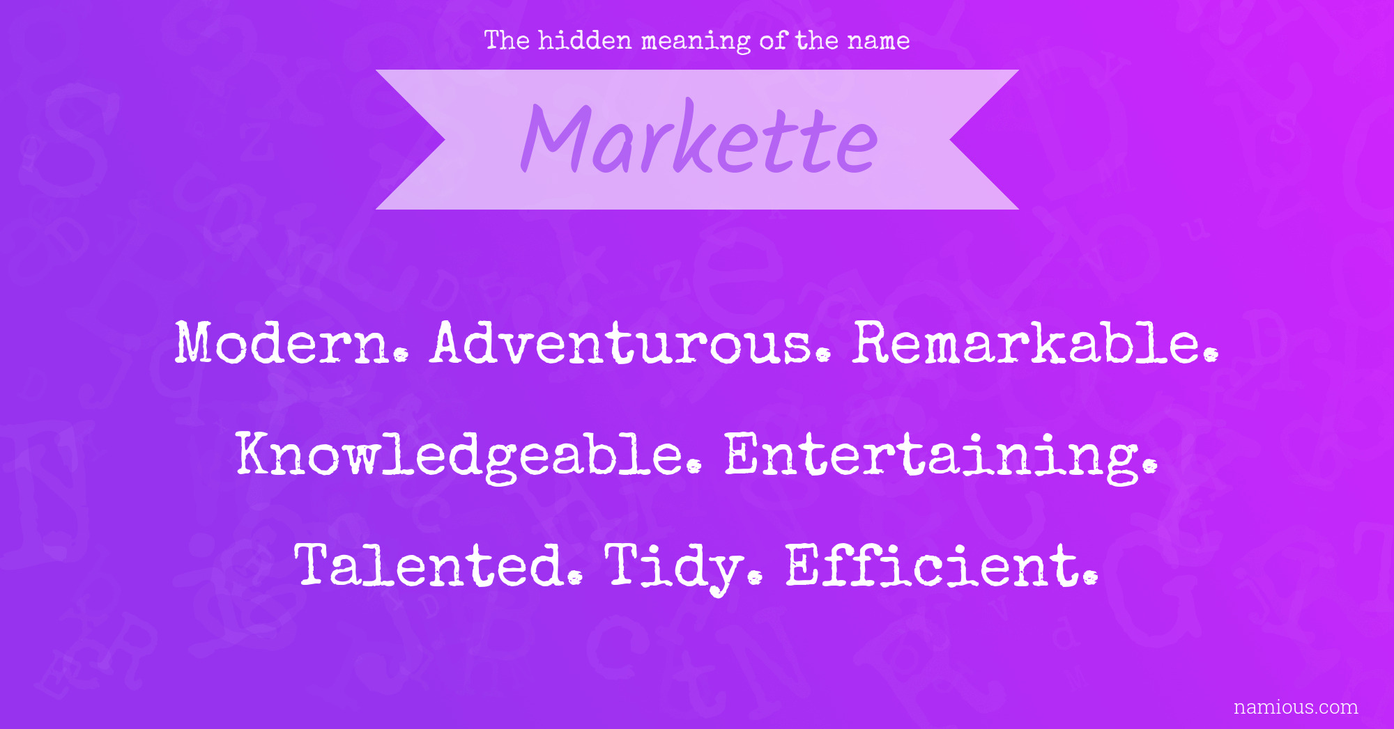 The hidden meaning of the name Markette