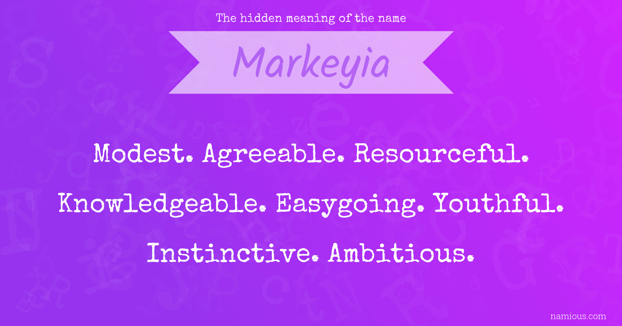 The hidden meaning of the name Markeyia