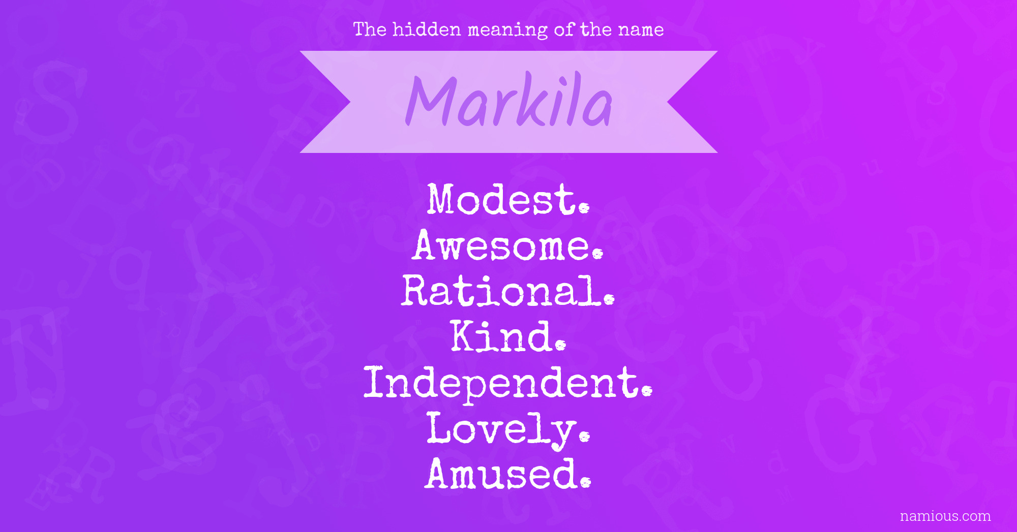 The hidden meaning of the name Markila