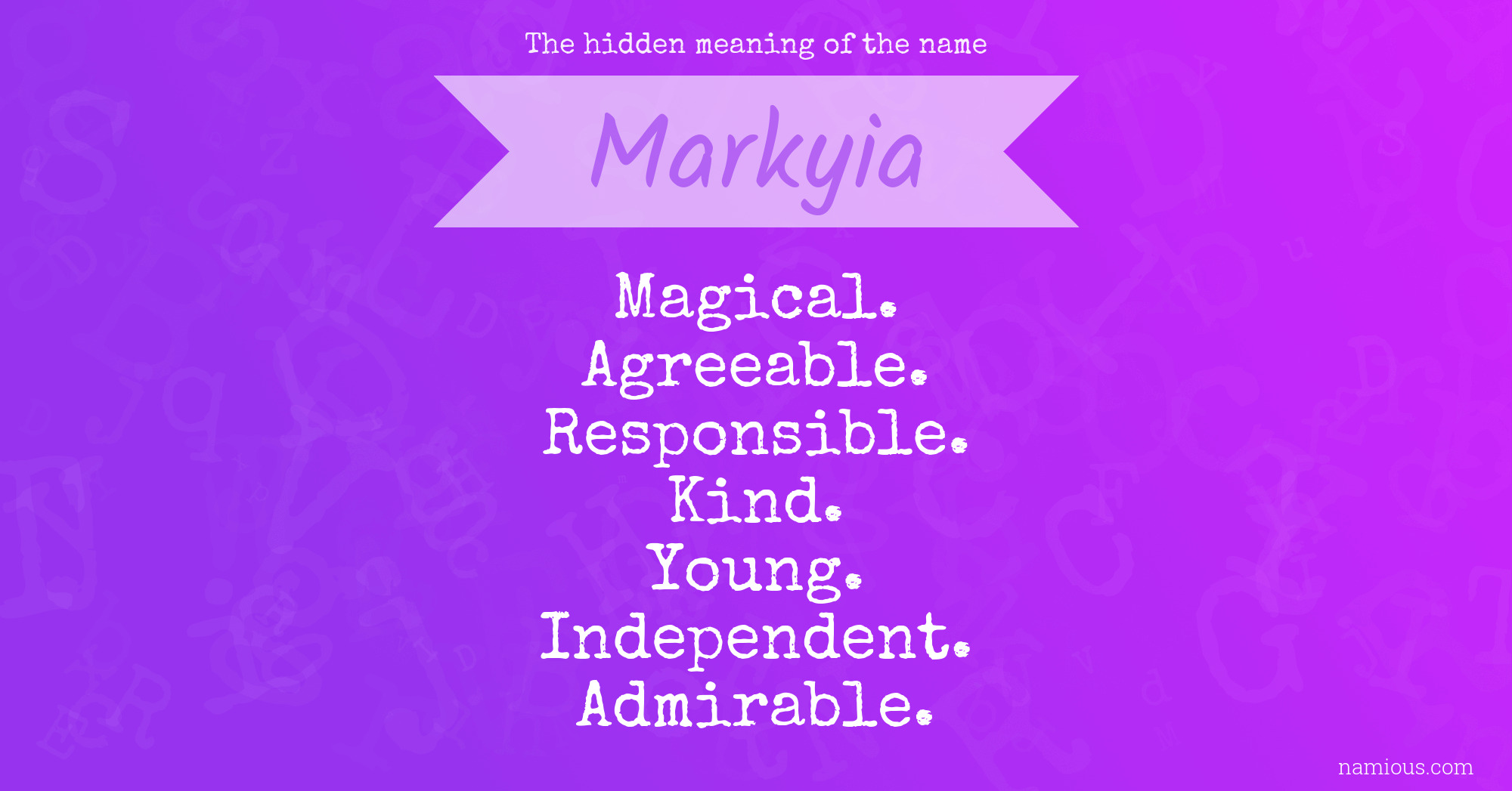 The hidden meaning of the name Markyia