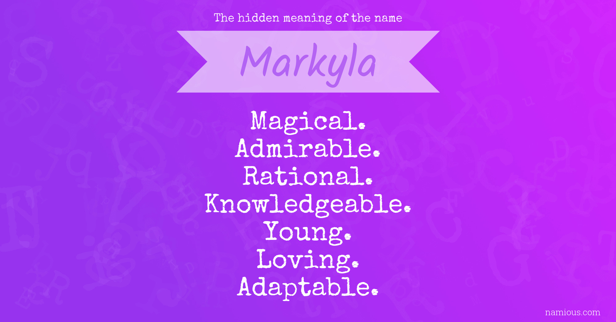 The hidden meaning of the name Markyla