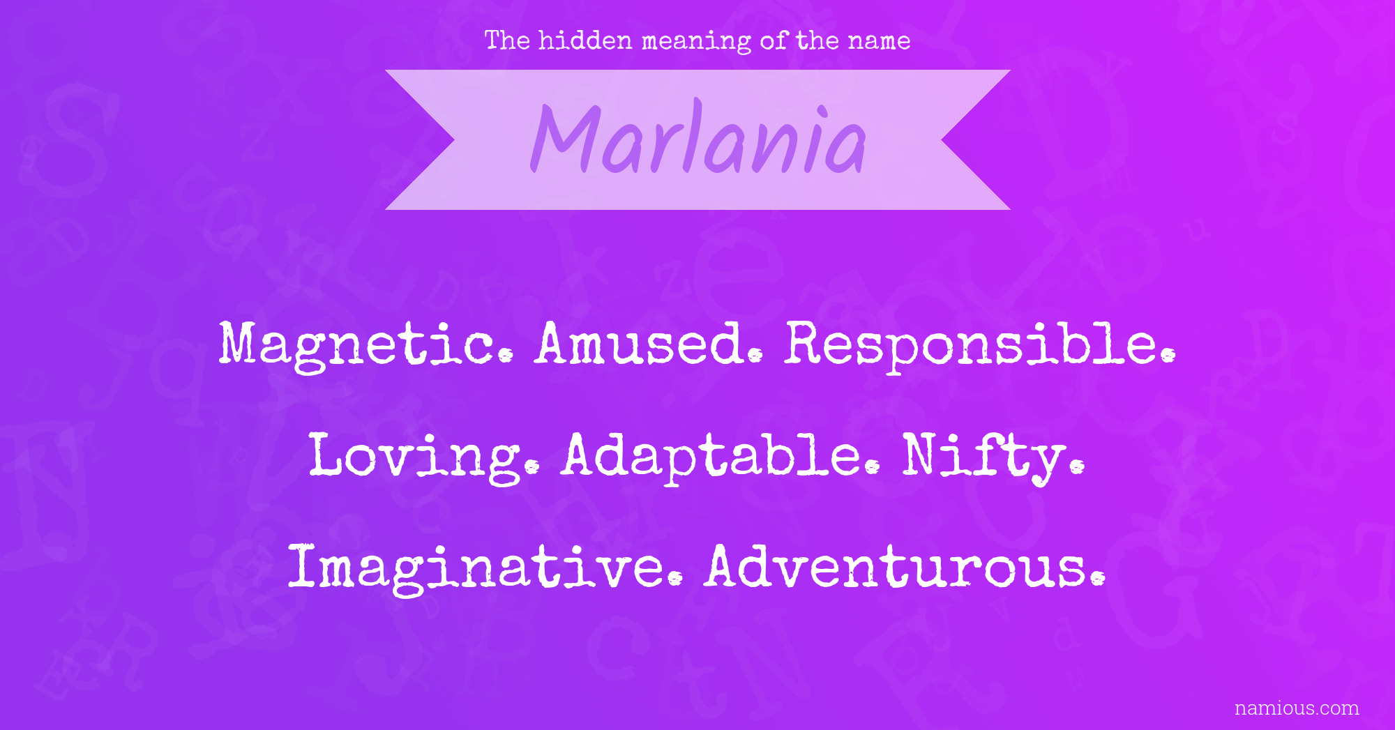 The hidden meaning of the name Marlania