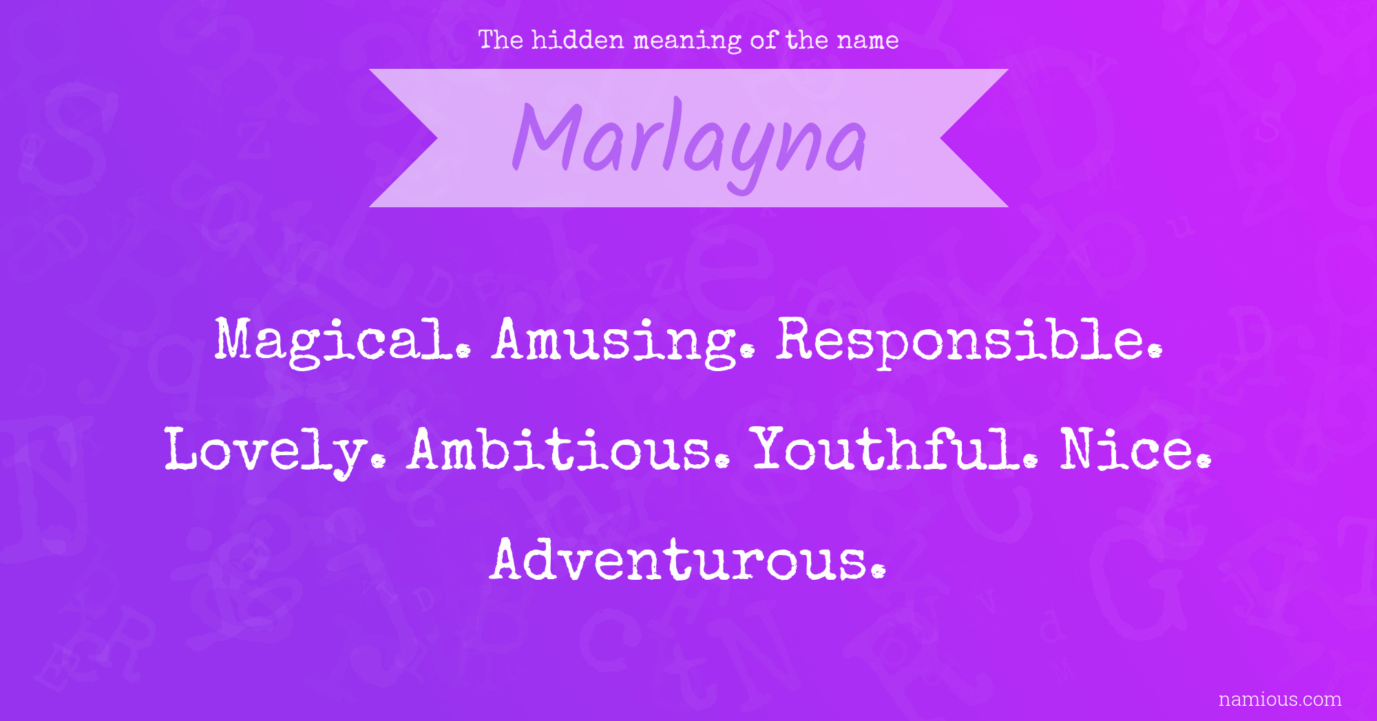 The hidden meaning of the name Marlayna