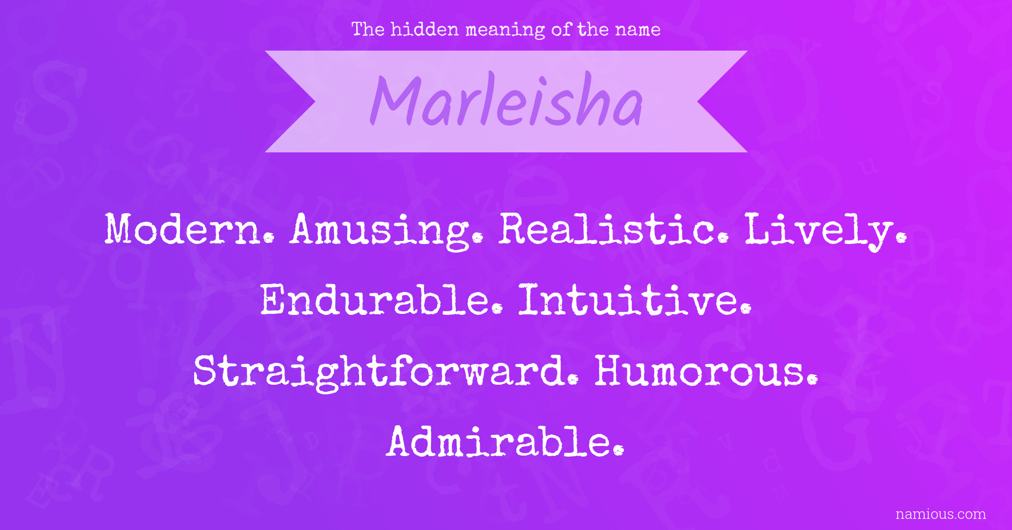 The hidden meaning of the name Marleisha