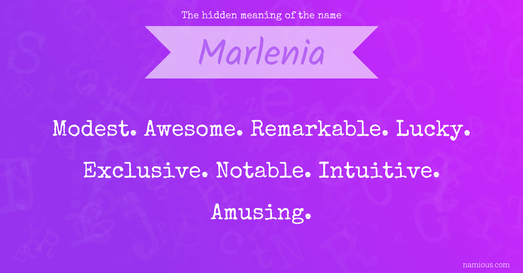 The hidden meaning of the name Marlenia