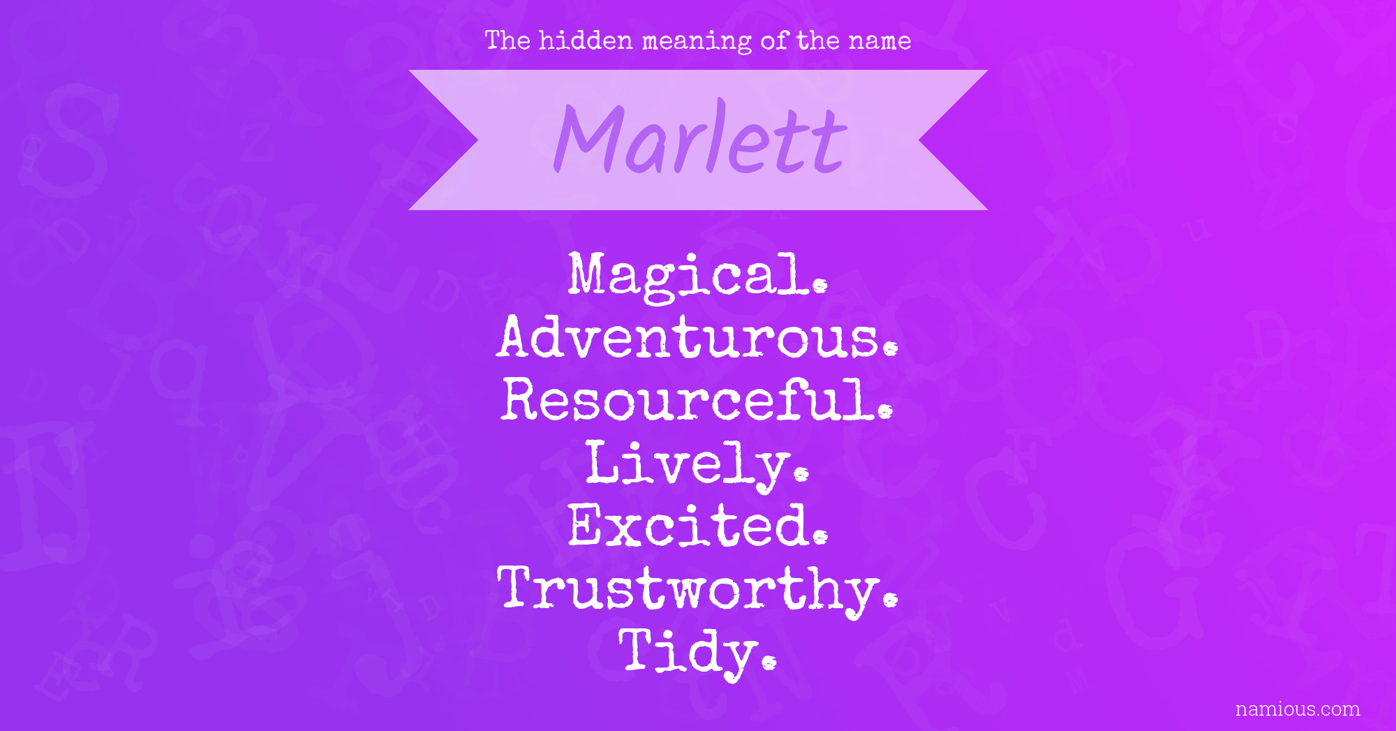 The hidden meaning of the name Marlett