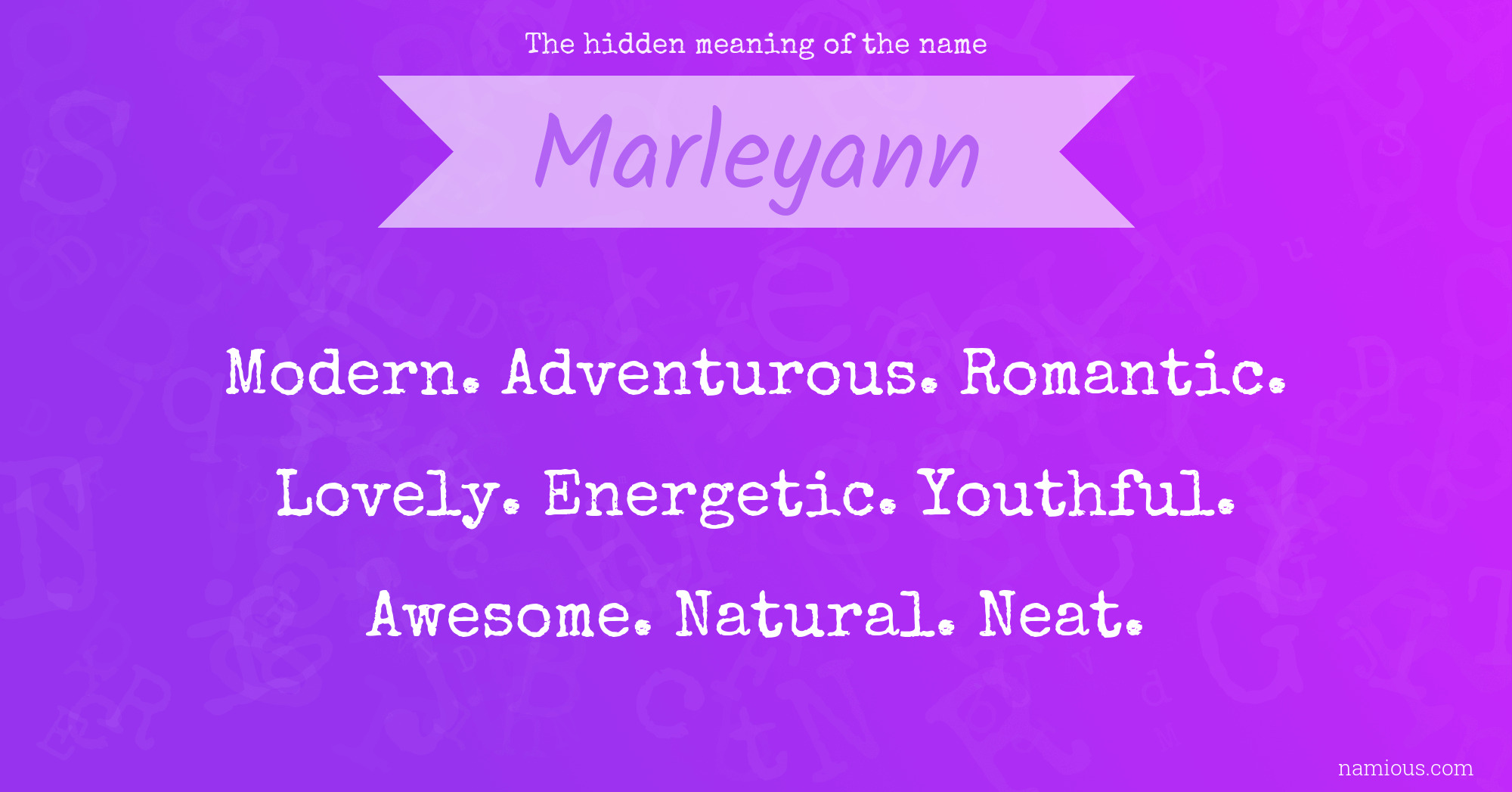 The hidden meaning of the name Marleyann