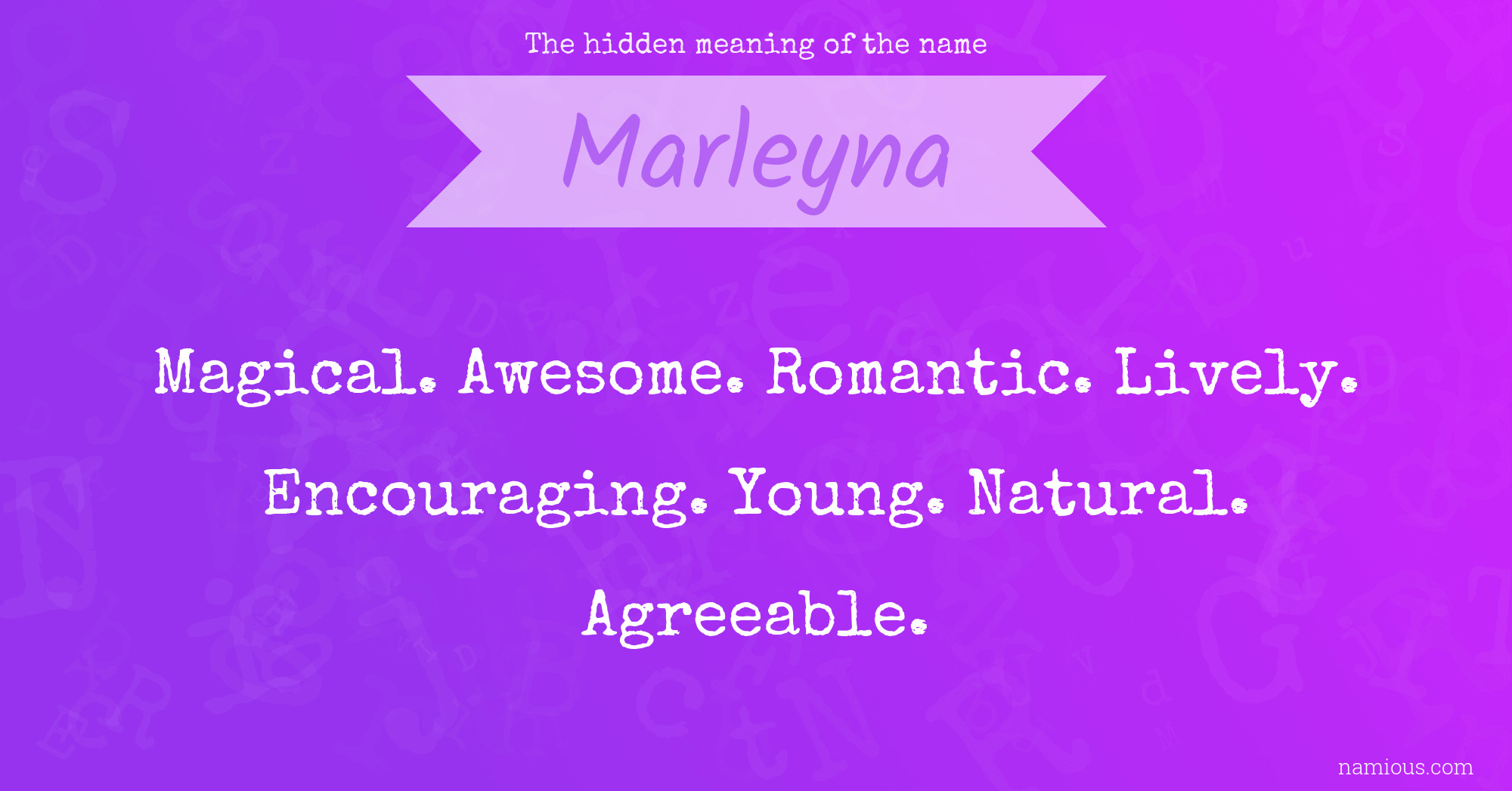 The hidden meaning of the name Marleyna