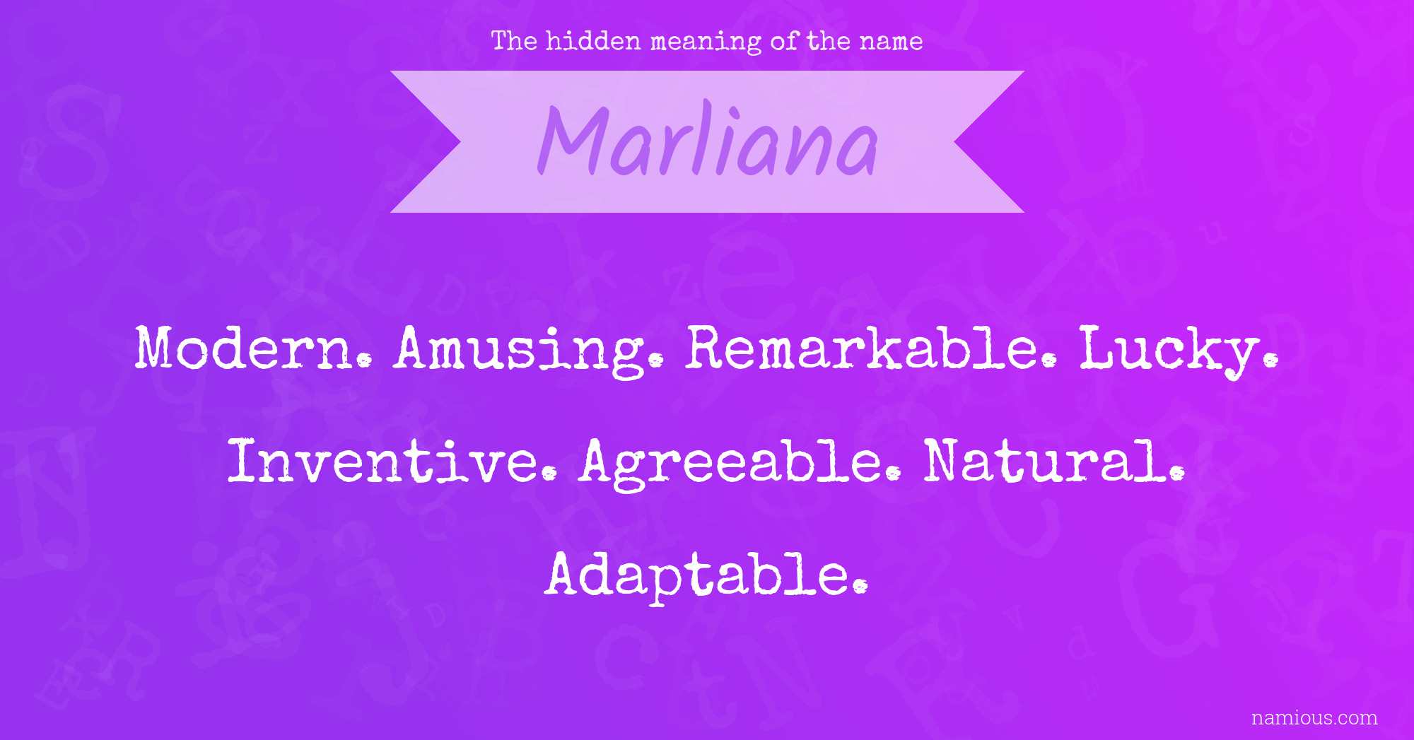 The hidden meaning of the name Marliana