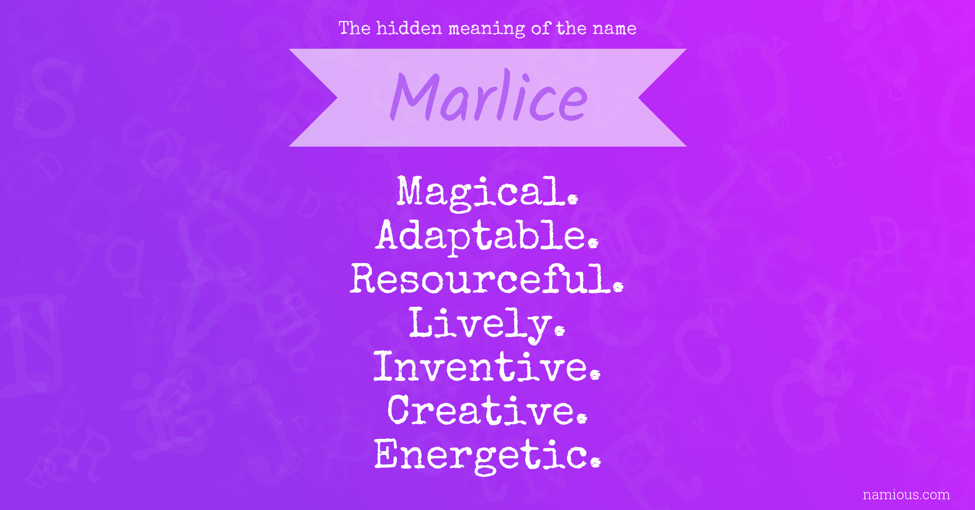 The hidden meaning of the name Marlice