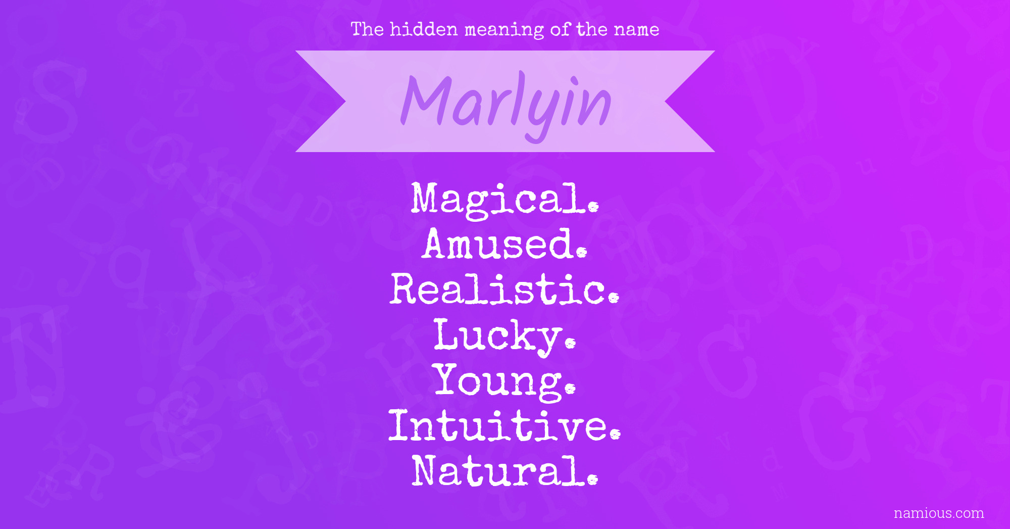 The hidden meaning of the name Marlyin