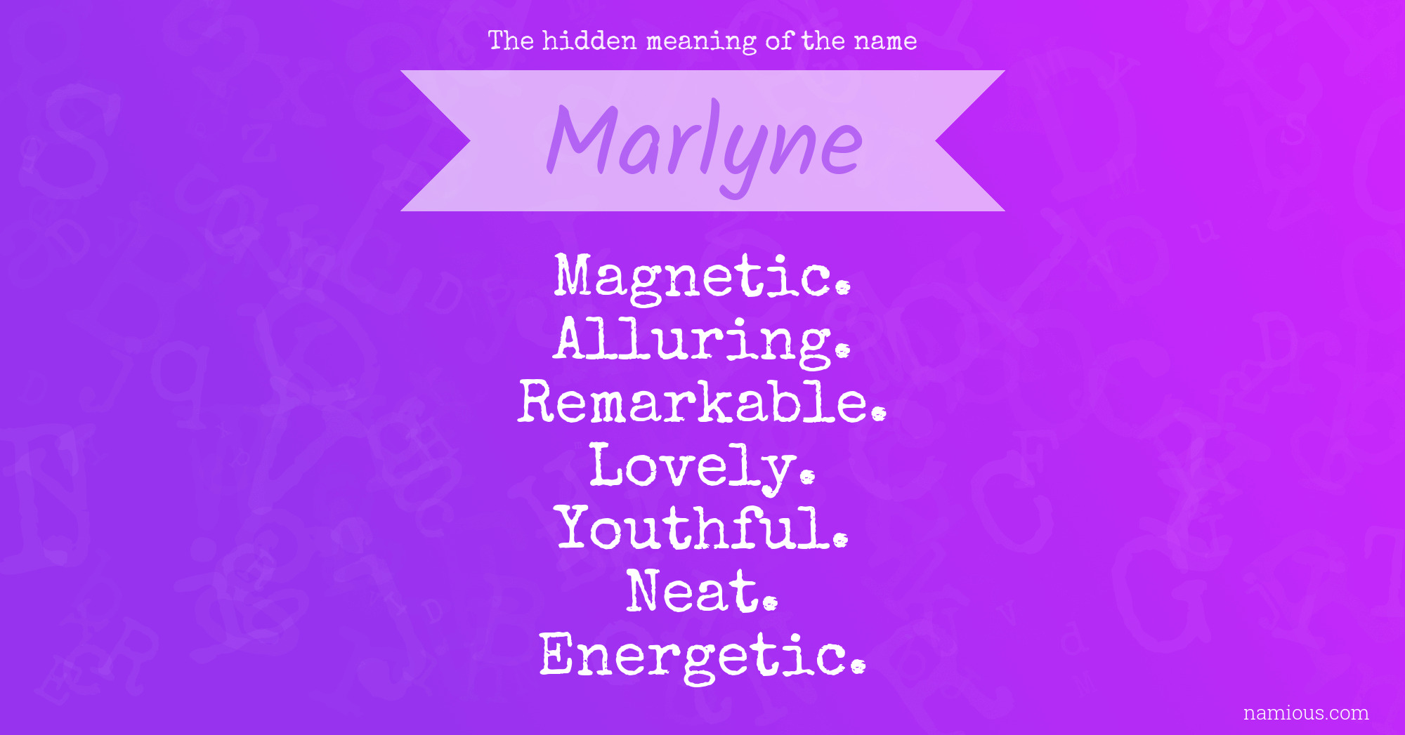 The hidden meaning of the name Marlyne