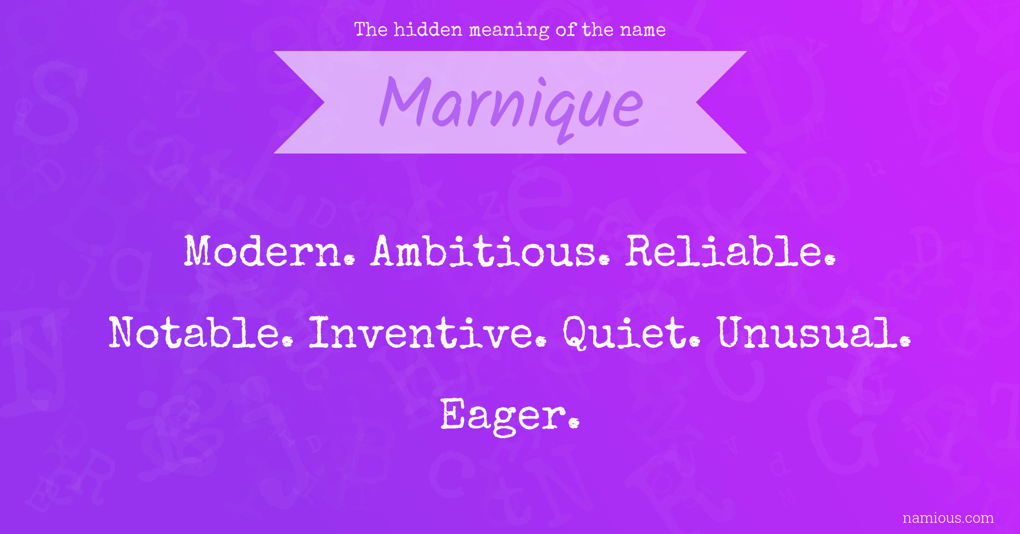 The hidden meaning of the name Marnique