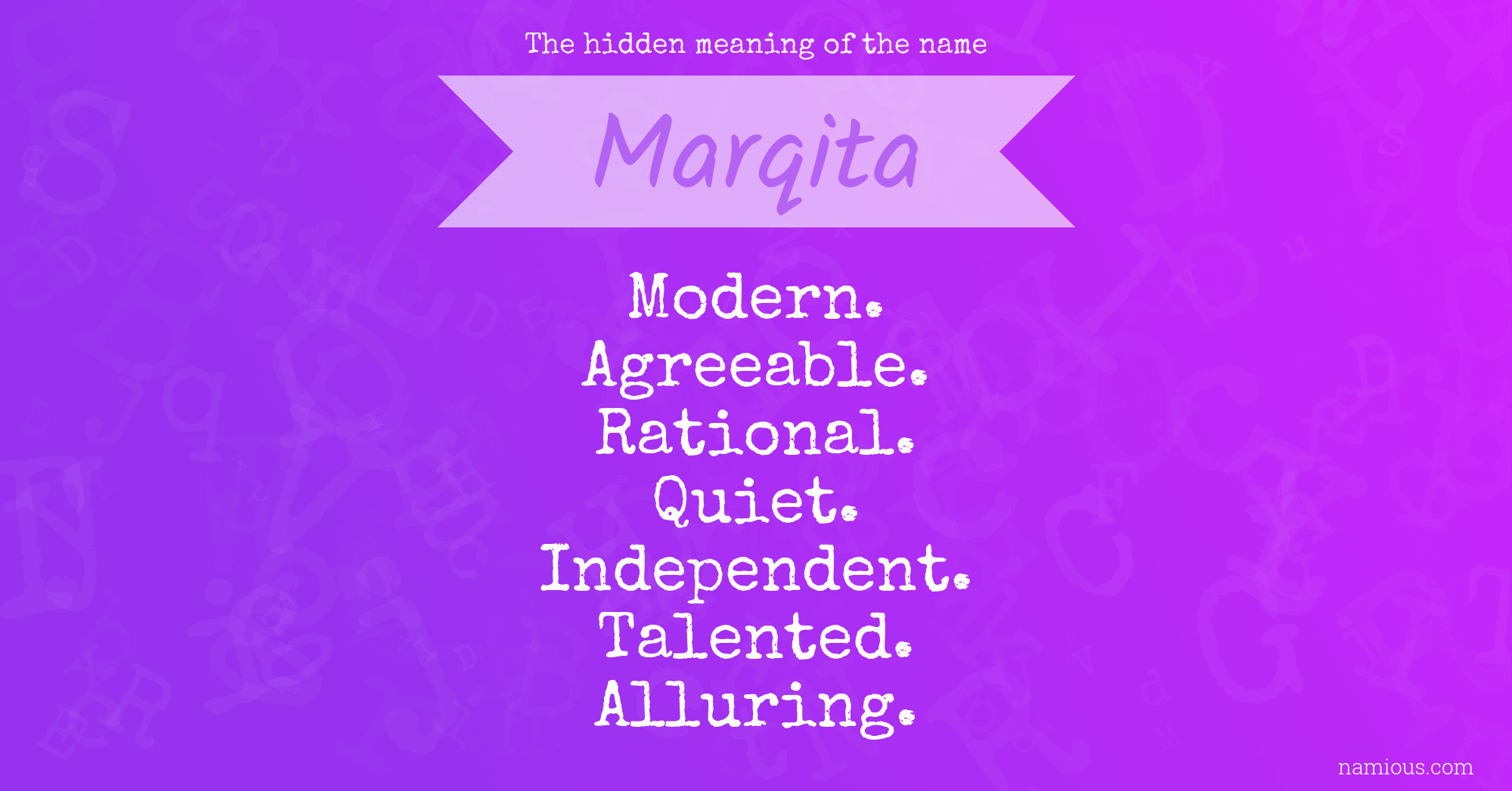 The hidden meaning of the name Marqita