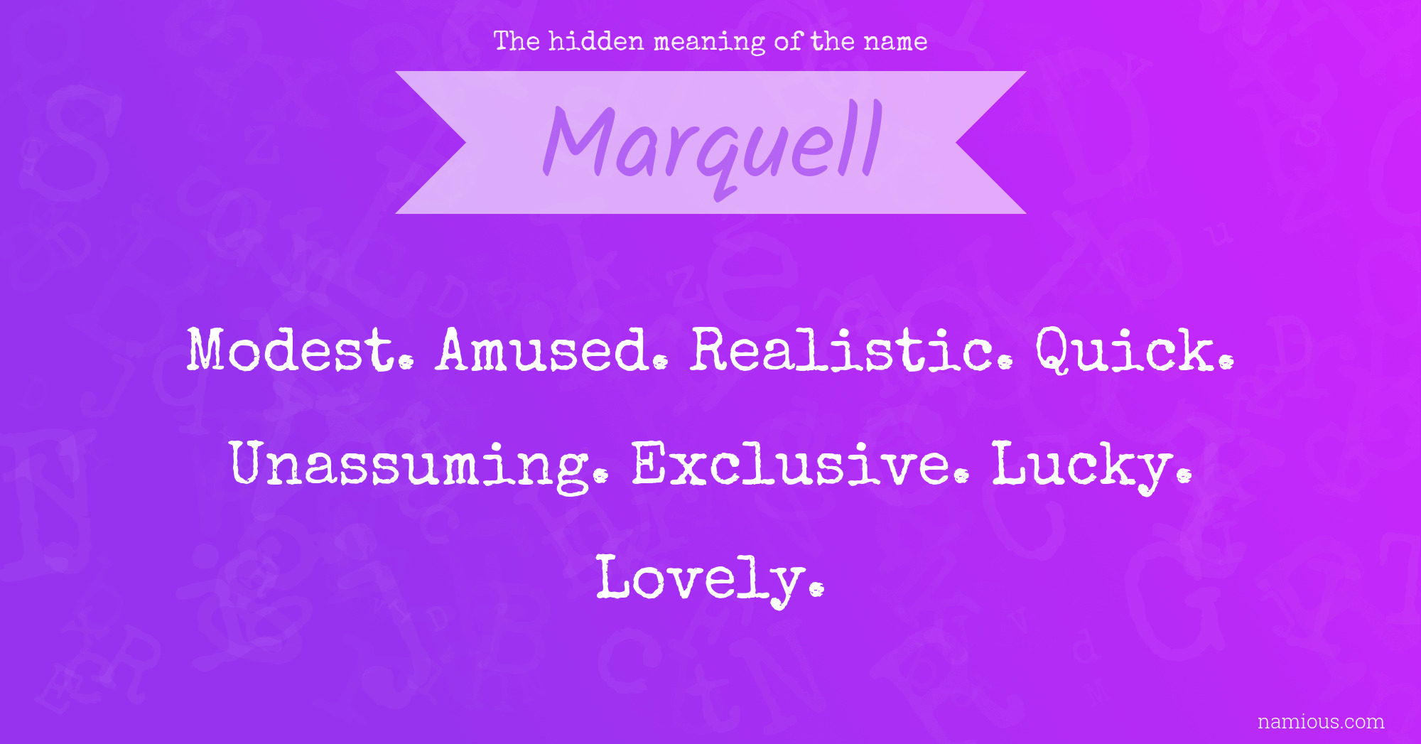 The hidden meaning of the name Marquell