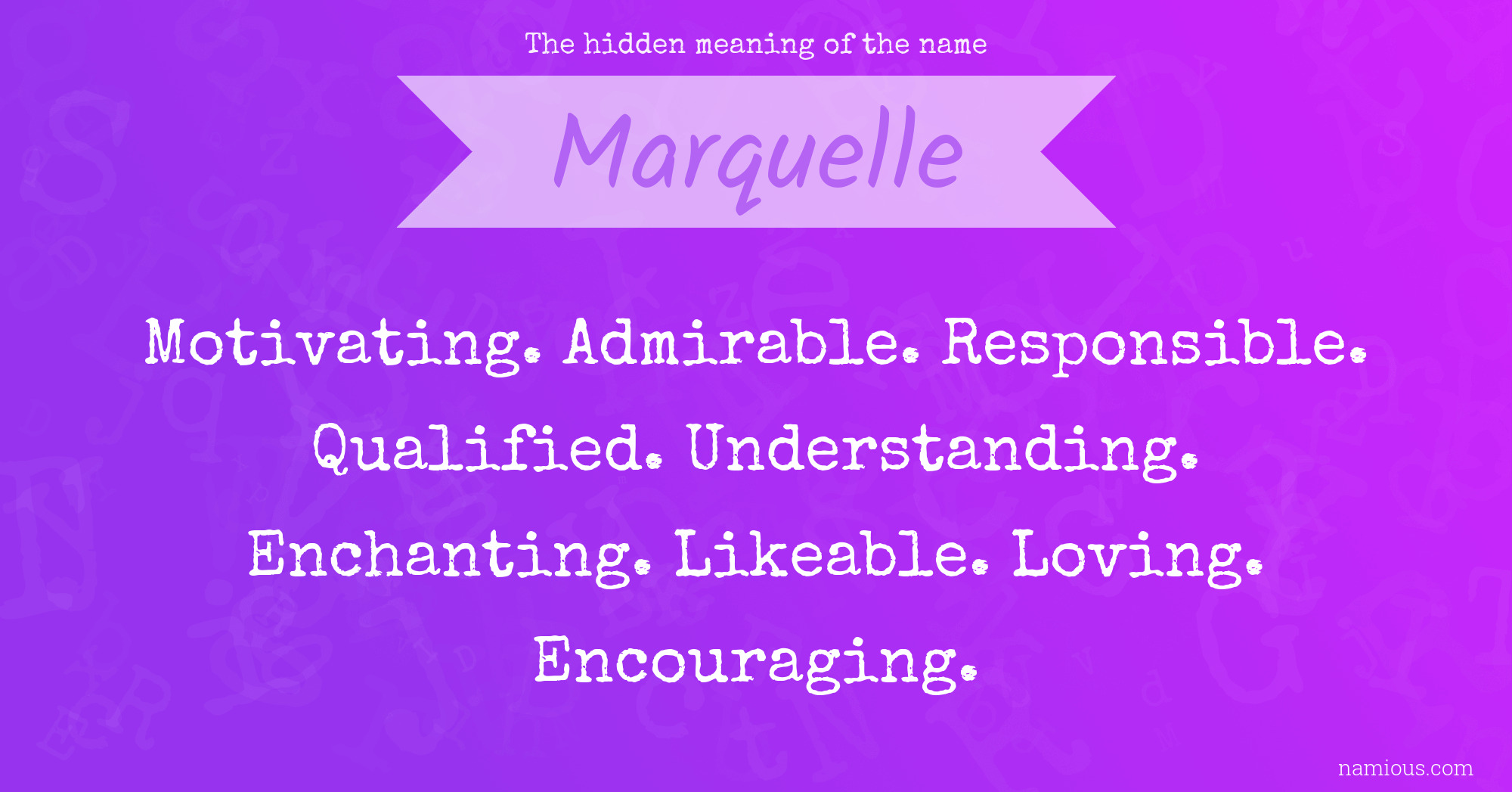 The hidden meaning of the name Marquelle