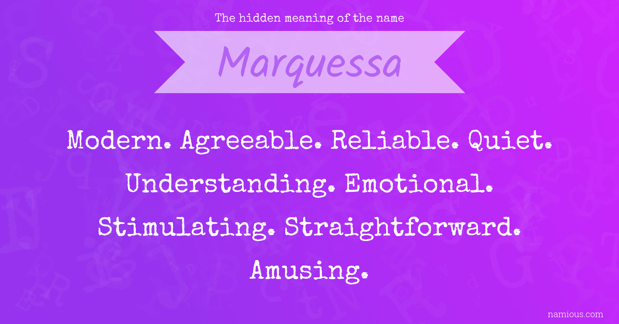 The hidden meaning of the name Marquessa