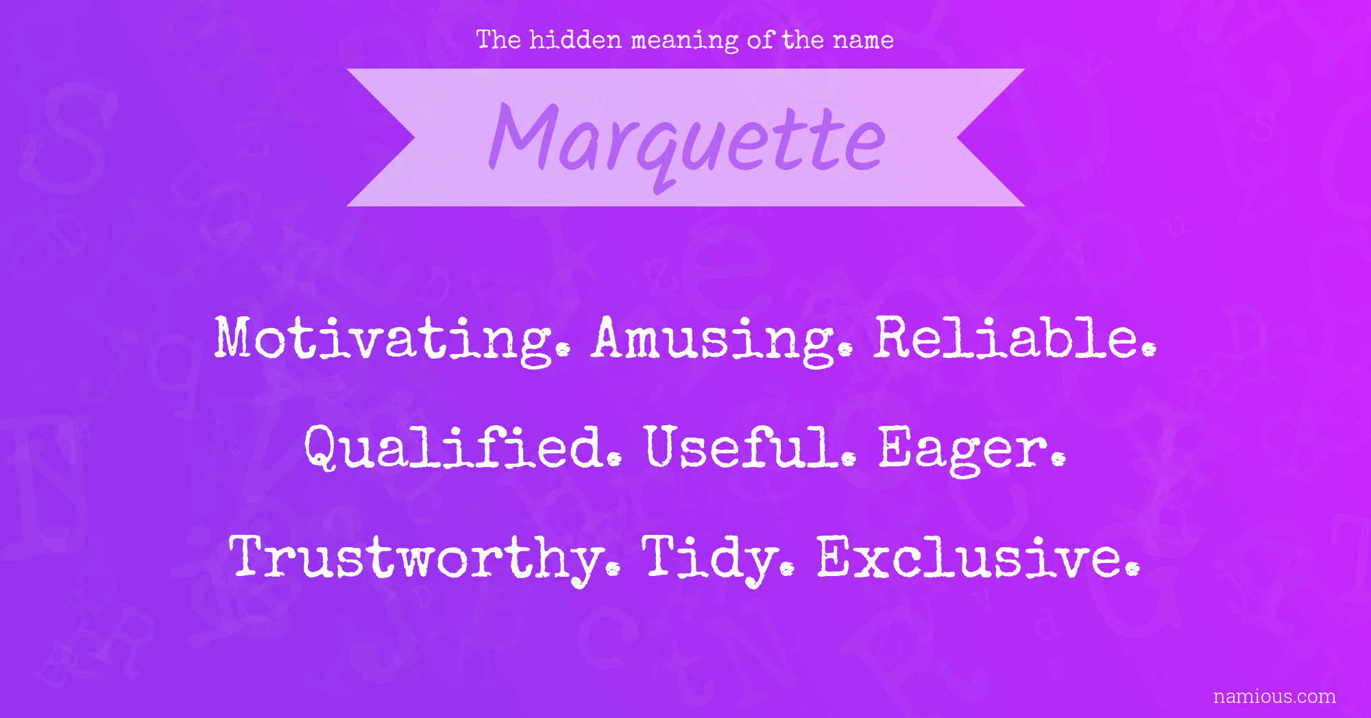The hidden meaning of the name Marquette