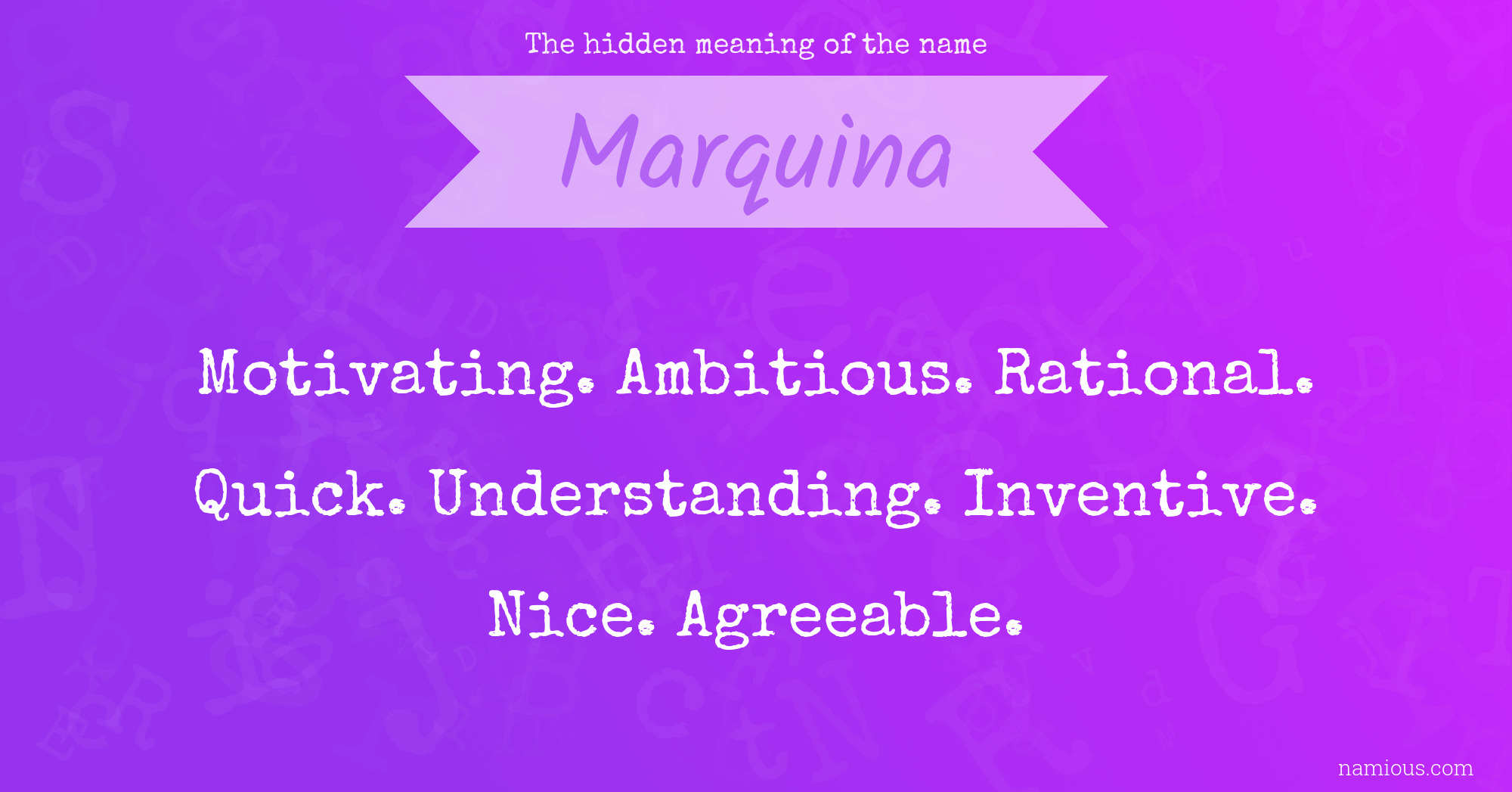 The hidden meaning of the name Marquina